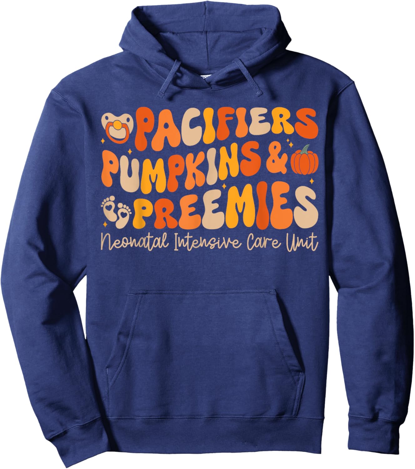 Pacifiers Pumpkins And Preemies Fall Nicu Nurse Halloween Hoodie - Hoodie | Navy