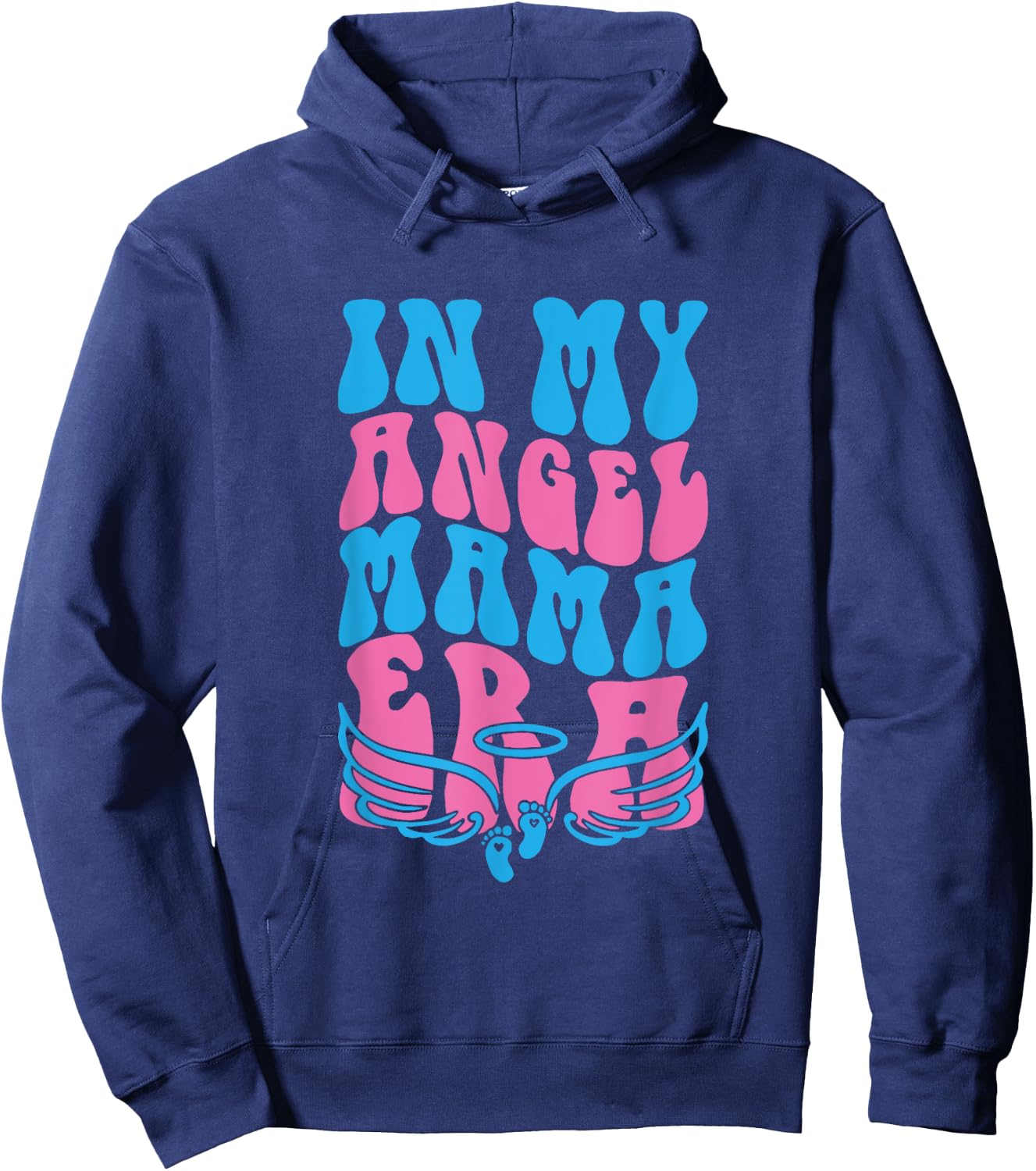 In My Angel Mama Era Pregnancy & Infant Loss Awareness Hoodie - Hoodie | Navy
