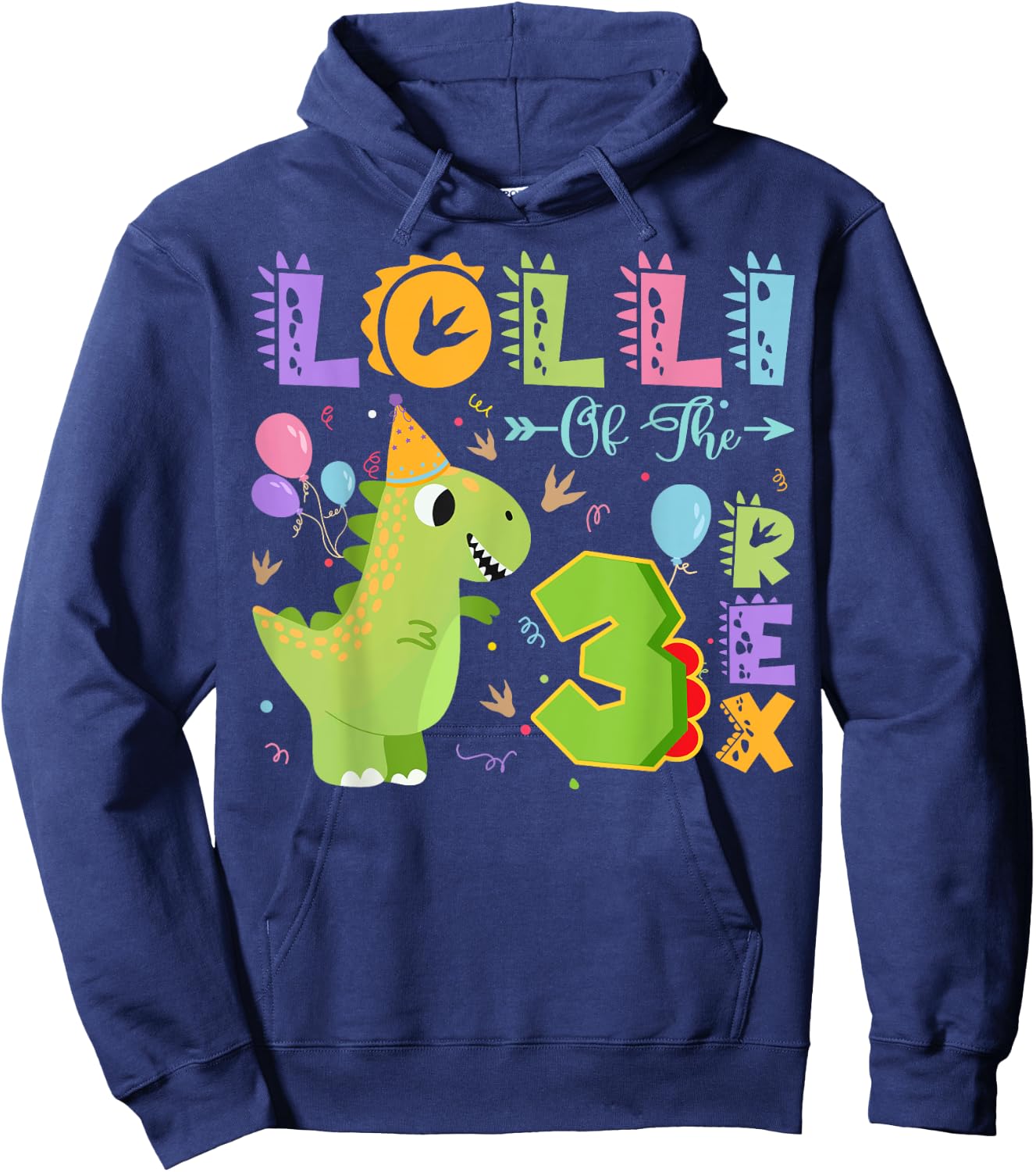 Lolli Of The Three Rex 3Rd Birthday Dinosaur Party Hoodie - Hoodie | Navy