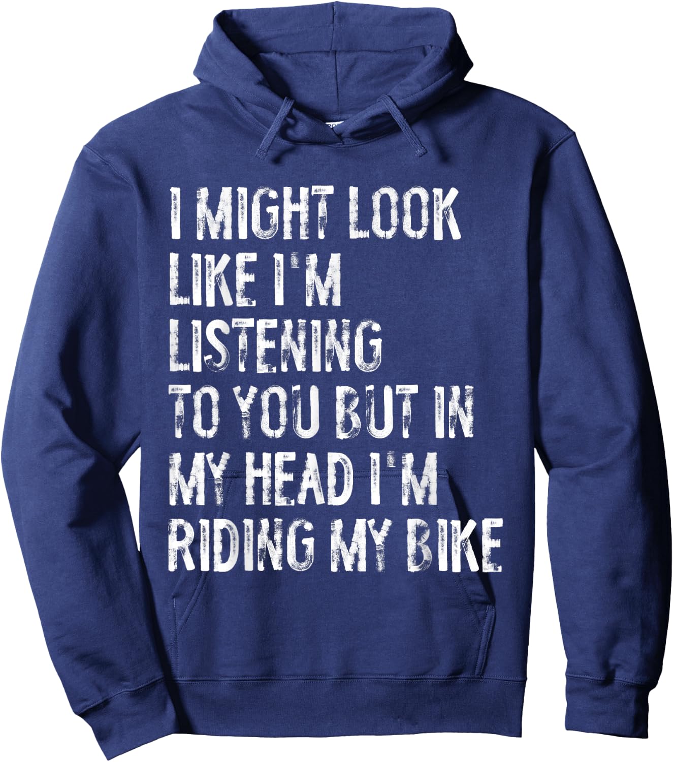 I Might Look Like I'm Listening Riding My Bike Cycling Hoodie - Hoodie | Navy