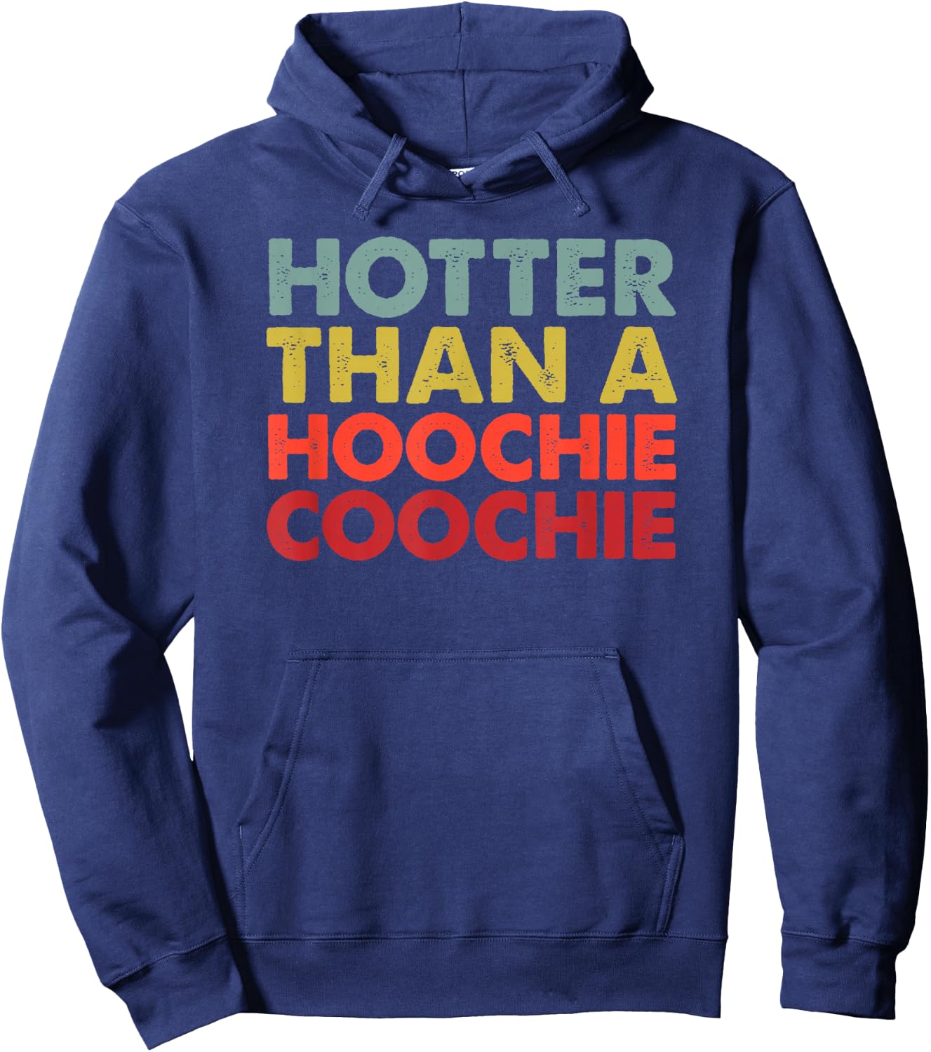 Hotter Than A Hoochie Coochie - Funny Cute Country Music Hoodie - Hoodie | Navy