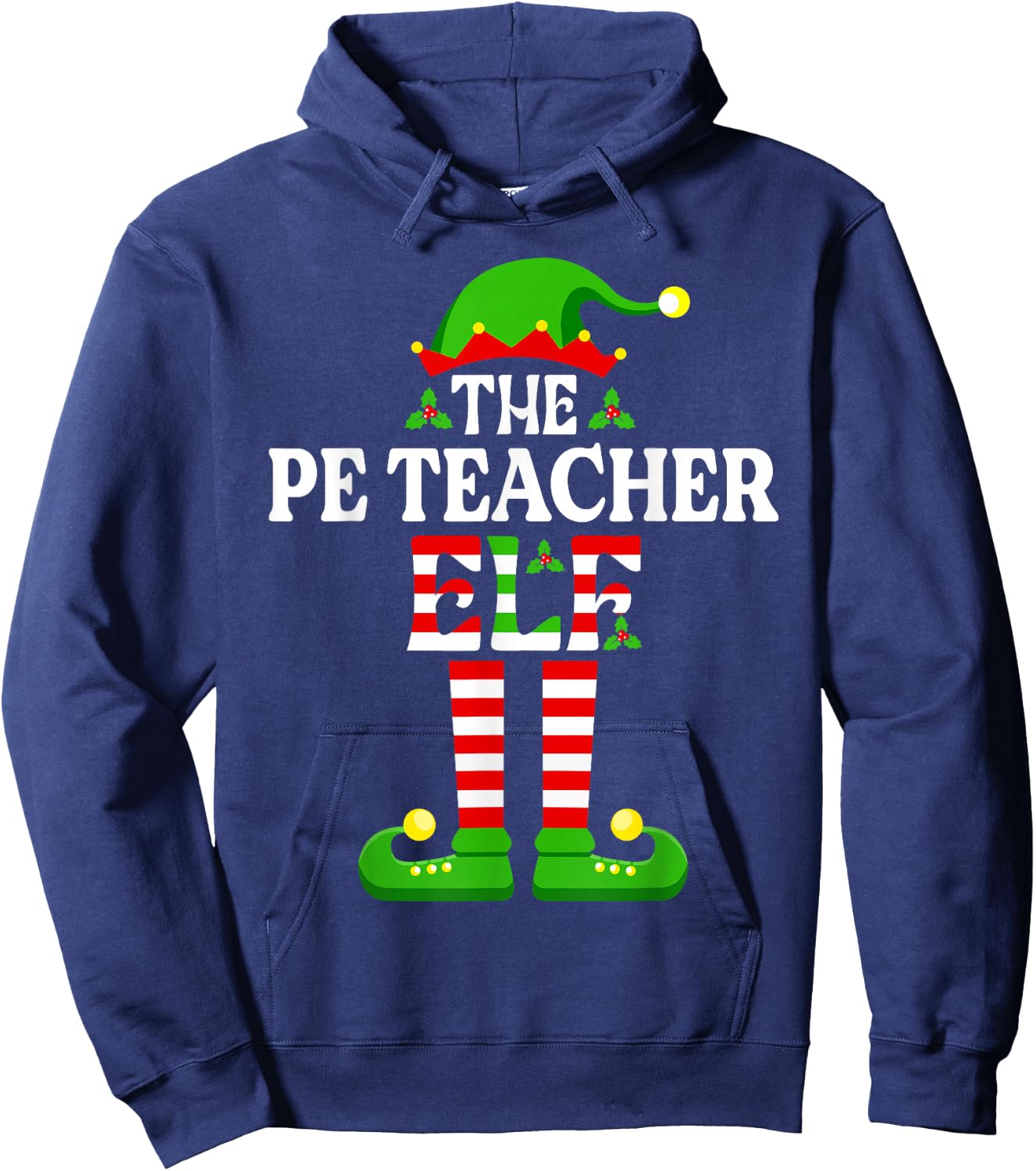 I'm The PE Teacher Elf Funny Christmas Family Matching Hoodie - Hoodie | Navy