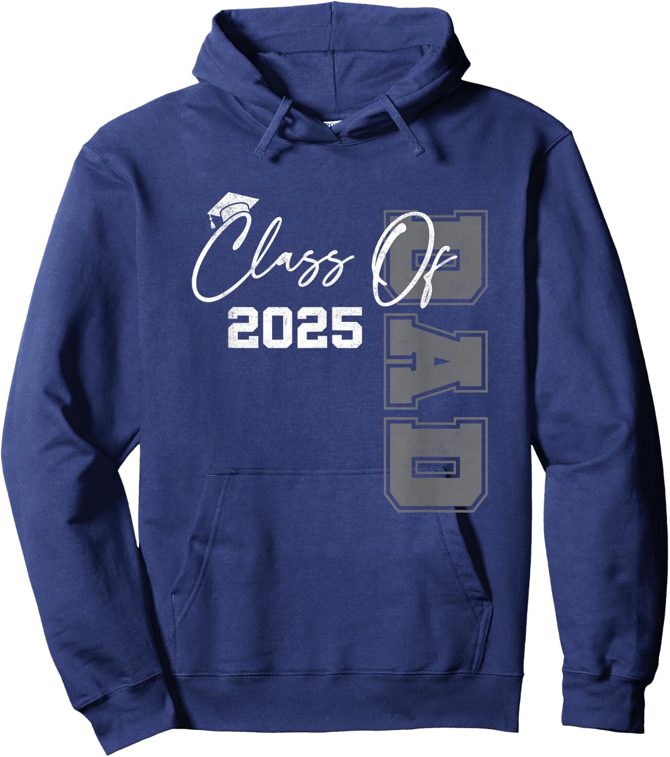 Dad Senior 2025 Proud Dad Of A Class Of 2025 Graduate Hoodie - Hoodie | Navy
