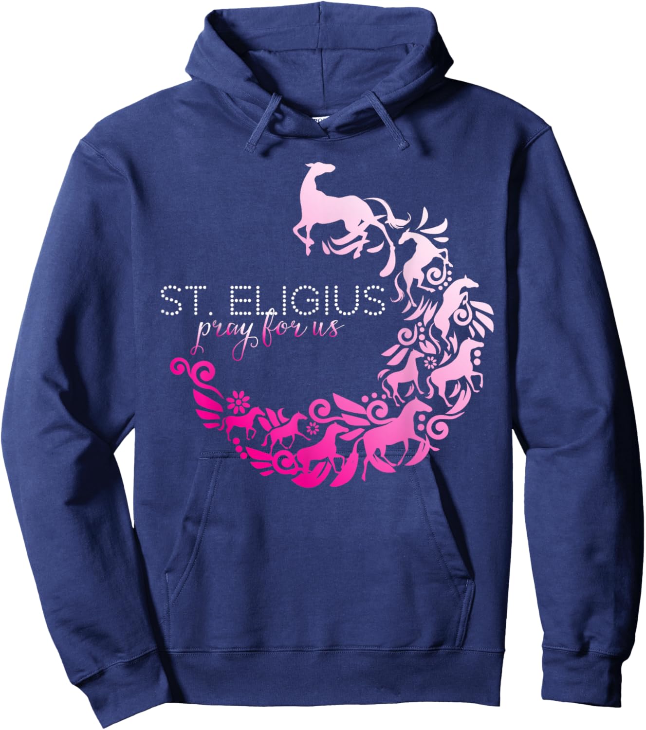 St Eligius Patron Saint of Horse Owner Horses Catholic Girls Hoodie - Hoodie | Navy