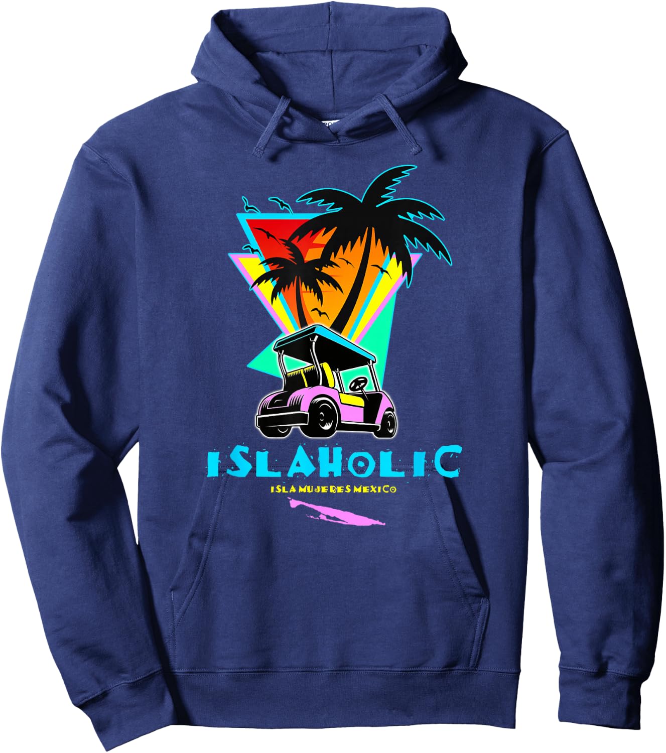 Islaholic, Isla Mujeres Mexico, Island of Women & Golf Carts Hoodie - Hoodie | Navy