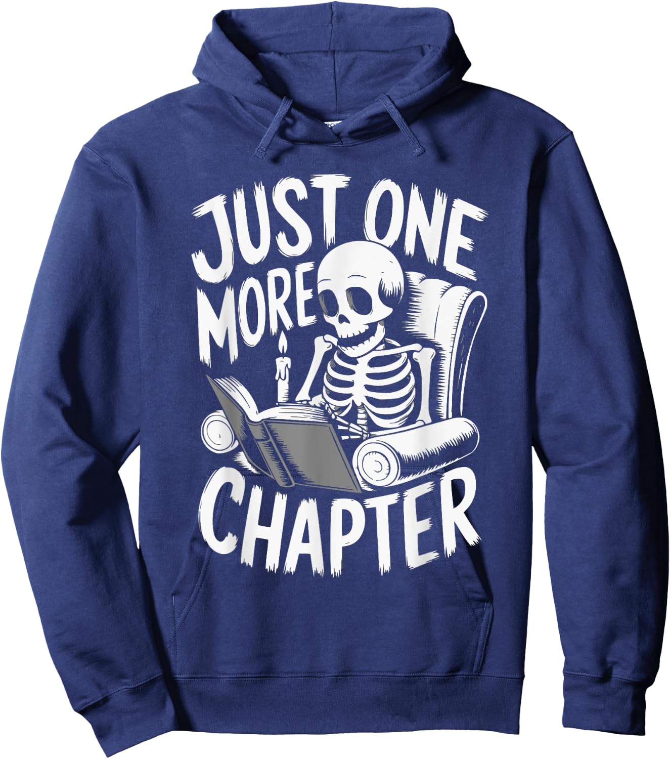 Funny Skeleton Reading Book Halloween Just One More Chapter Hoodie - Hoodie | Navy