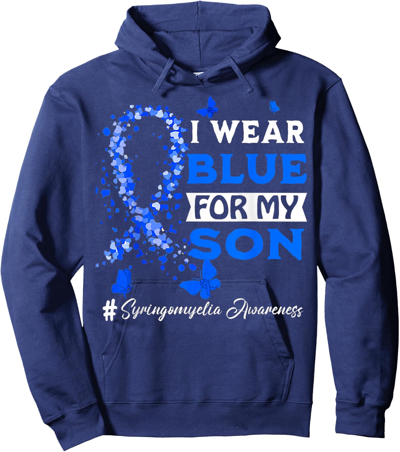 I Wear Blue For My Son Syringomyelia Awareness Blue Ribbon Hoodie - Hoodie | Navy
