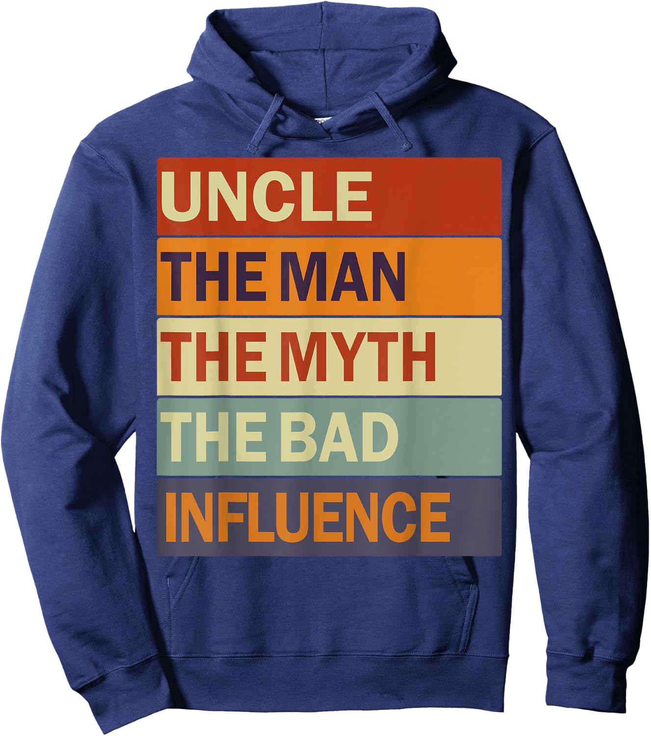 Uncle The Man The Myth The Bad Influence Vintage Funny Uncle Hoodie - Hoodie | Navy