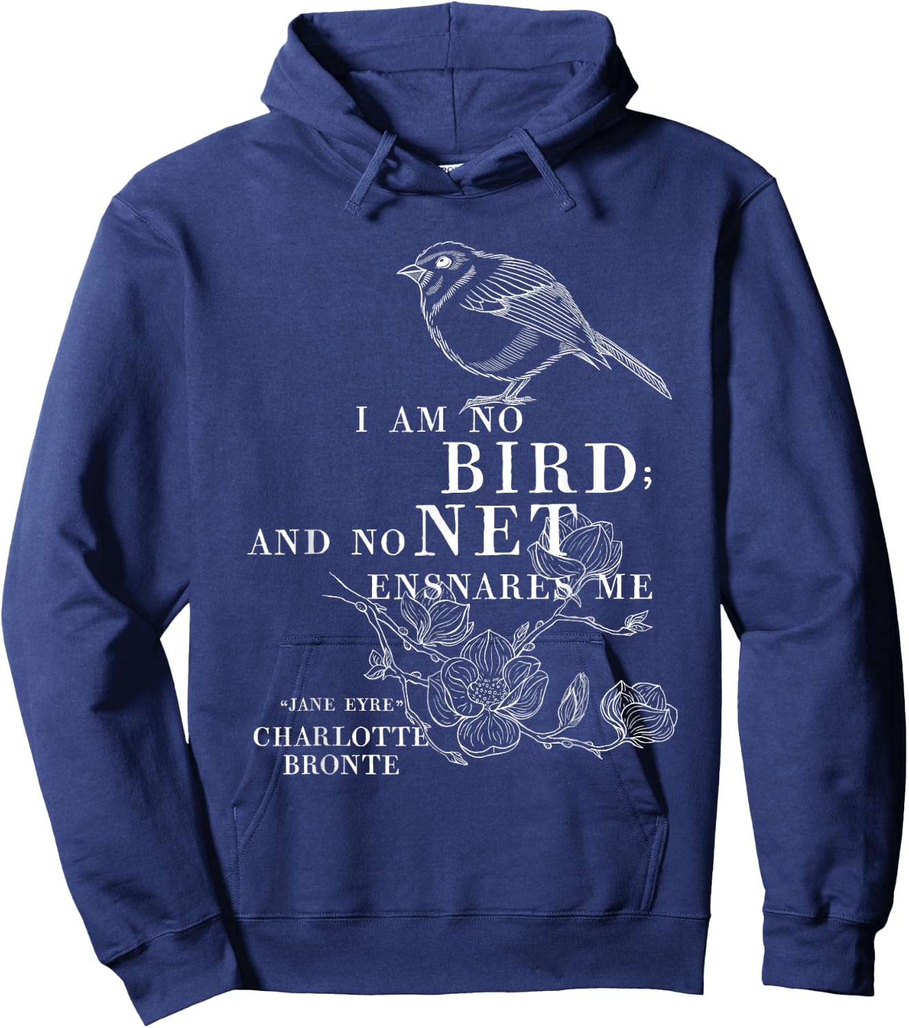 Jane Eyre Charlotte Bronte Quote - "I am no bird" Hoodie - Hoodie | Navy