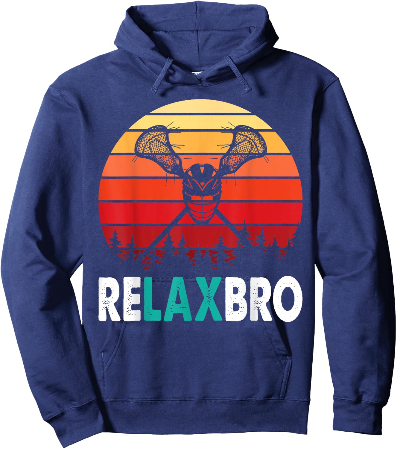 RELAX BRO Funny Lacrosse Player Lax Lover Joke Teen Boys Men Hoodie - Hoodie | Navy