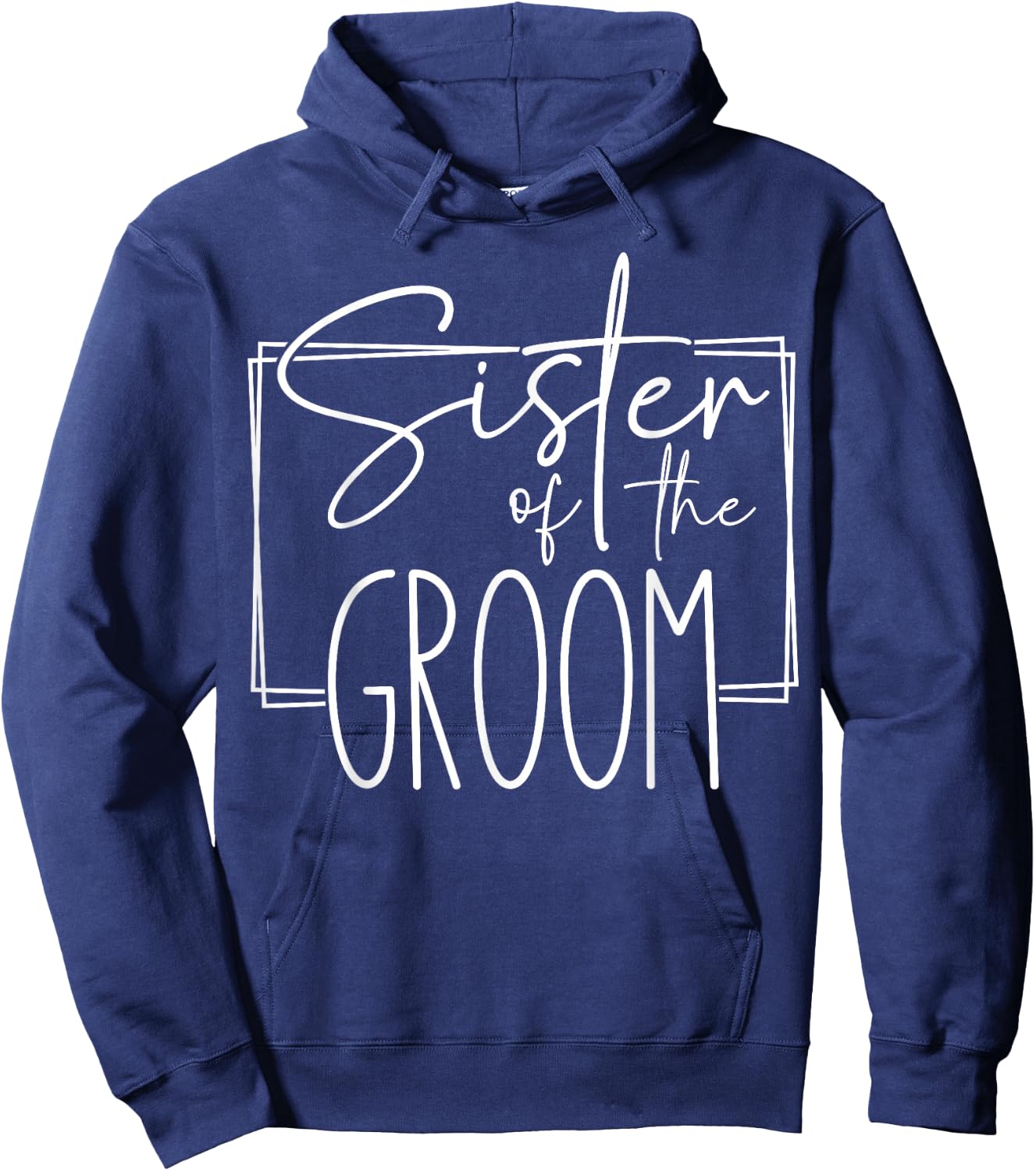 Sister of the Groom Wedding Bachelorette Bridal Matching Hoodie - Hoodie | Navy