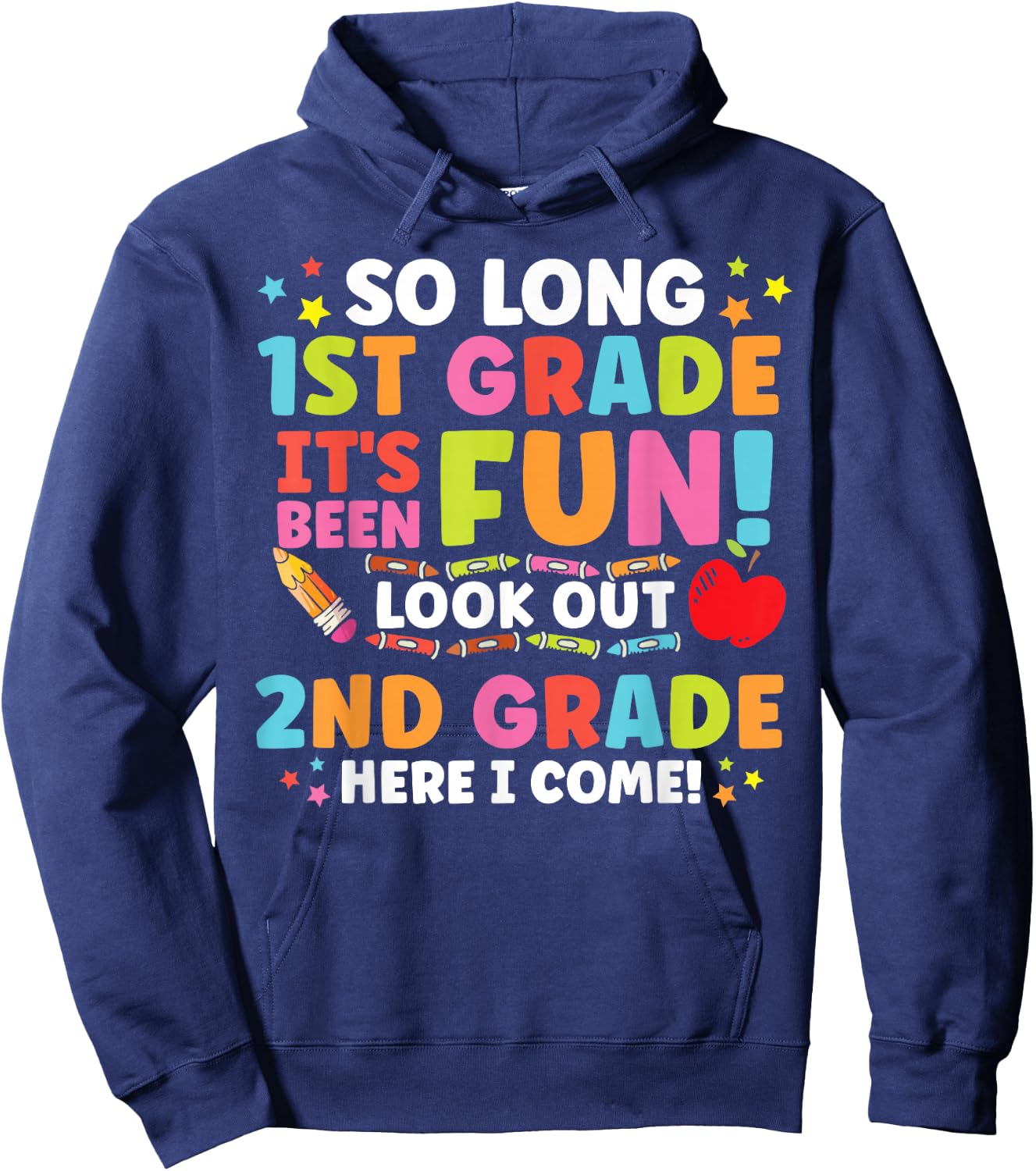 Hello 2nd Grade So Long 1st Fun Graduation Back to School Hoodie - Hoodie | Navy