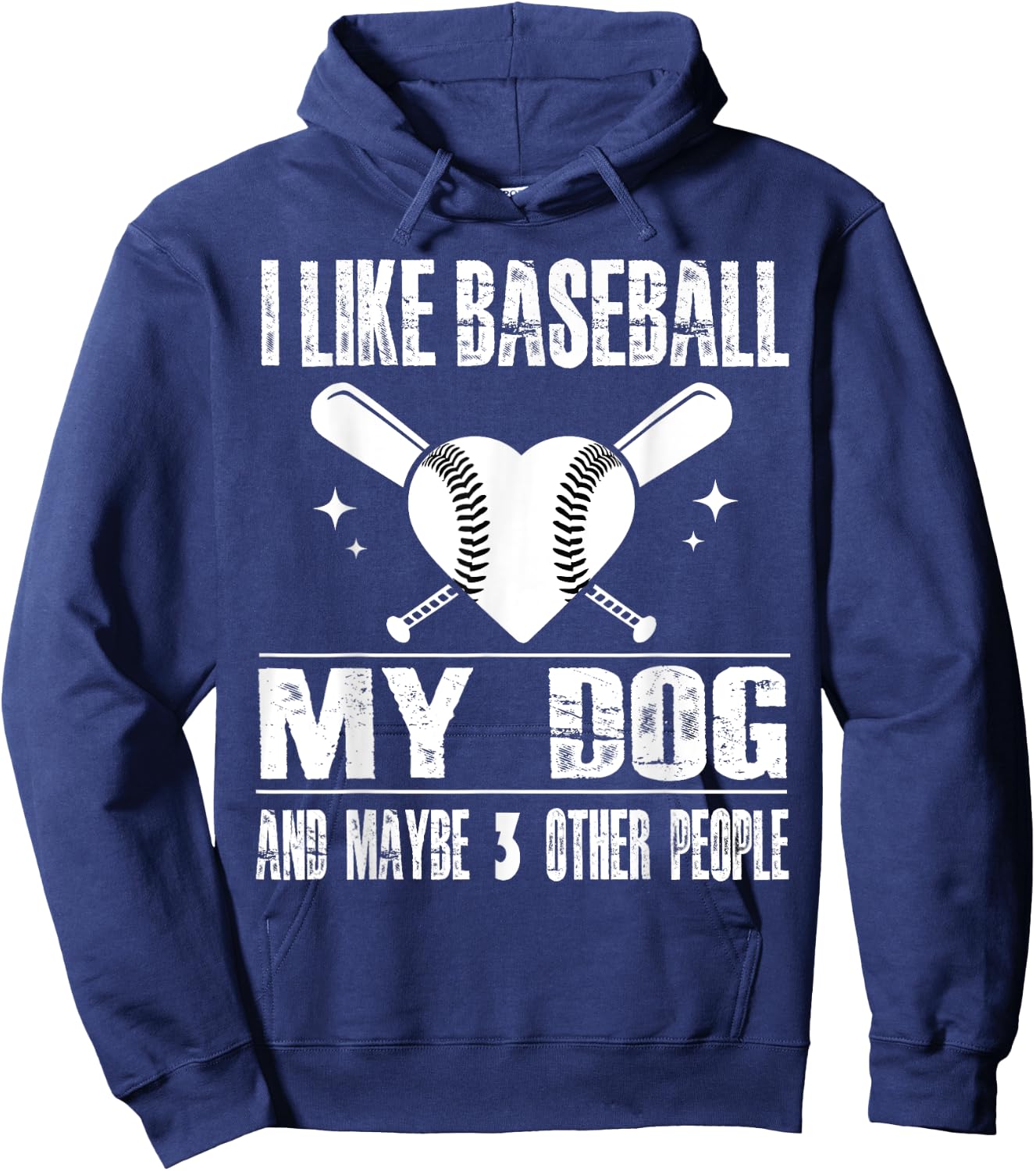 Funny I Like Baseball My Dog And Maybe 3 People Funny Saying Hoodie - Hoodie | Navy