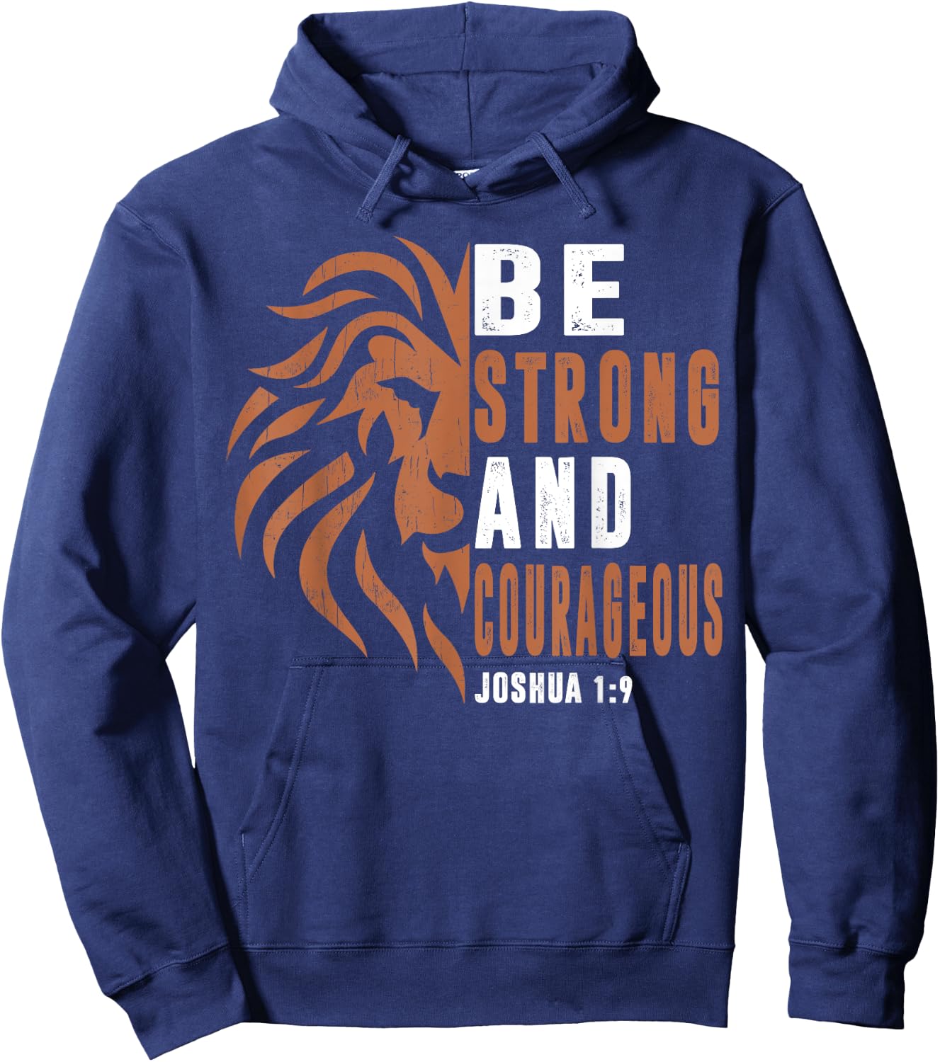 Men Be Strong And Courageous Dad Christian Faith Religious Hoodie - Hoodie | Navy