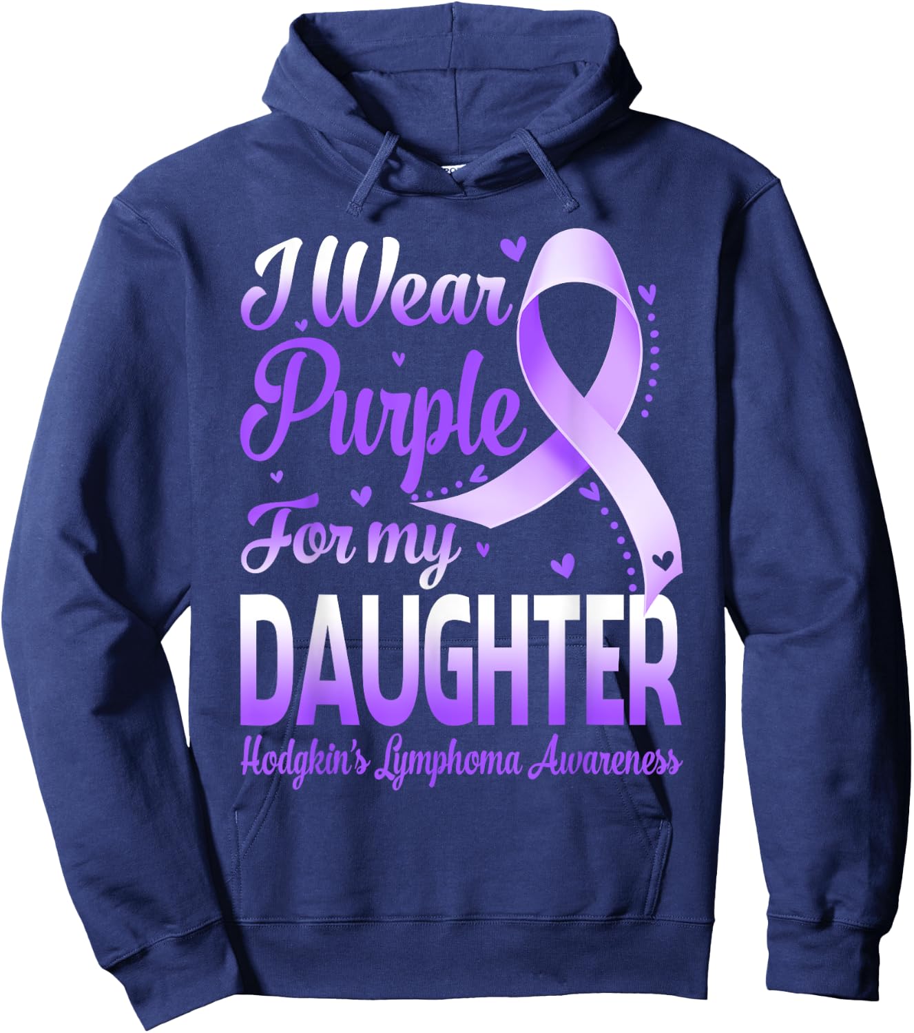 I Wear Purple For My Daughter Hodgkin's Lymphoma Awareness Hoodie - Hoodie | Navy