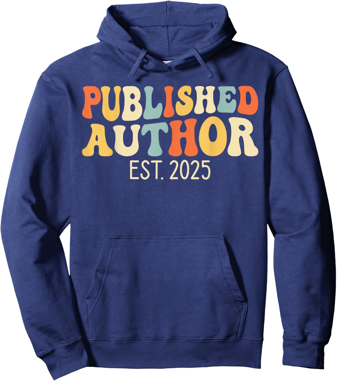 Groovy Published Author EST. 2025 New Author Writer Writing Hoodie - Hoodie | Navy
