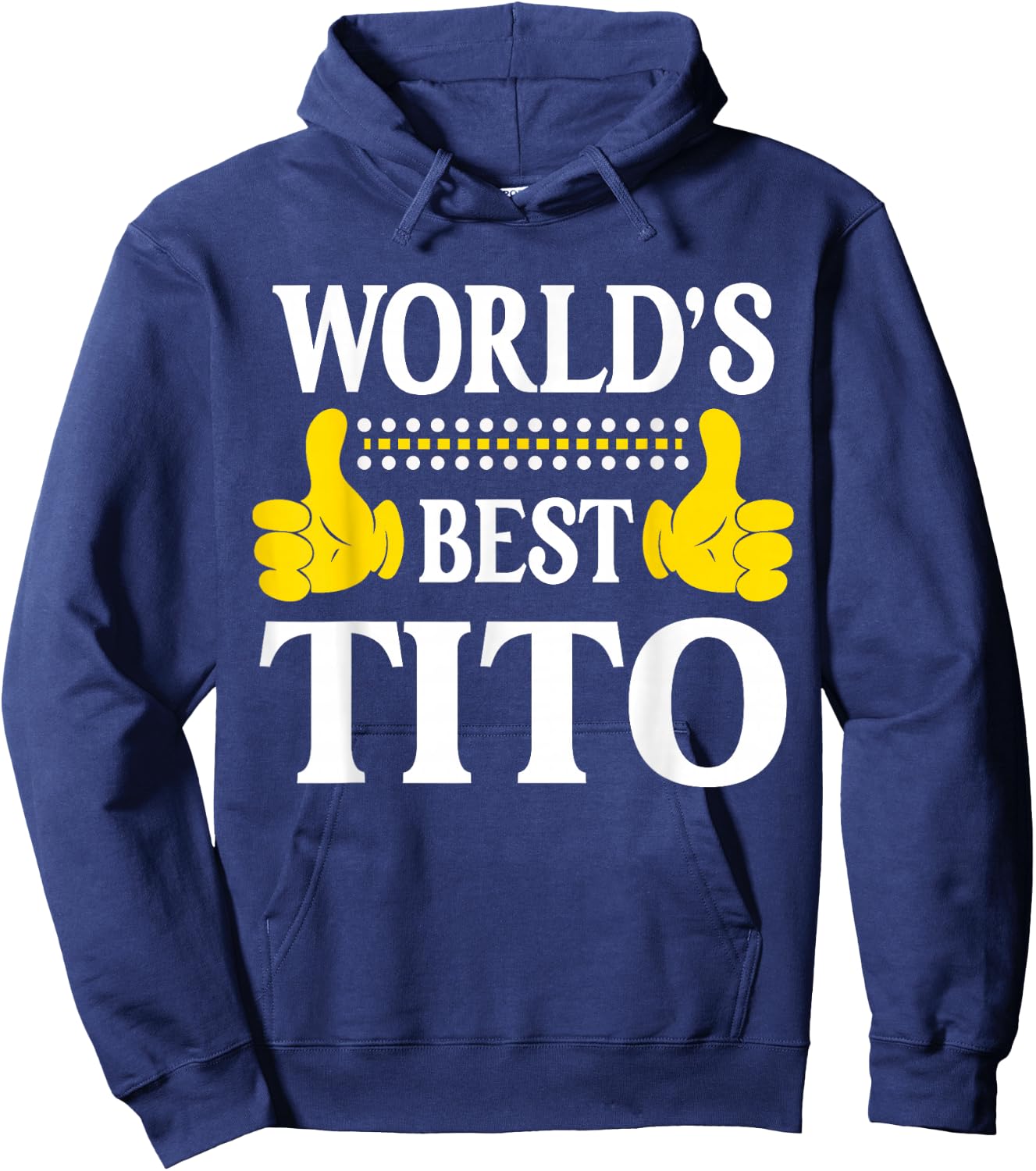 World's Best Tito Personal Name First Name Funny Tito Hoodie - Hoodie | Navy