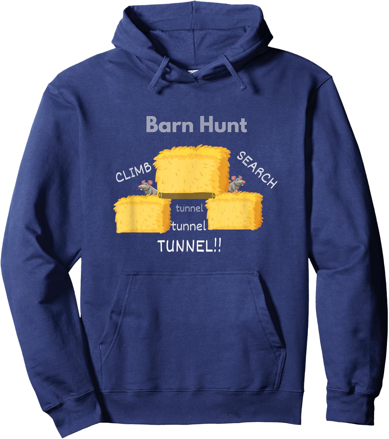 Funny Barn Hunt - Climb, Search, Tunnel, Tunnel, Tunnel Hoodie - Hoodie | Navy