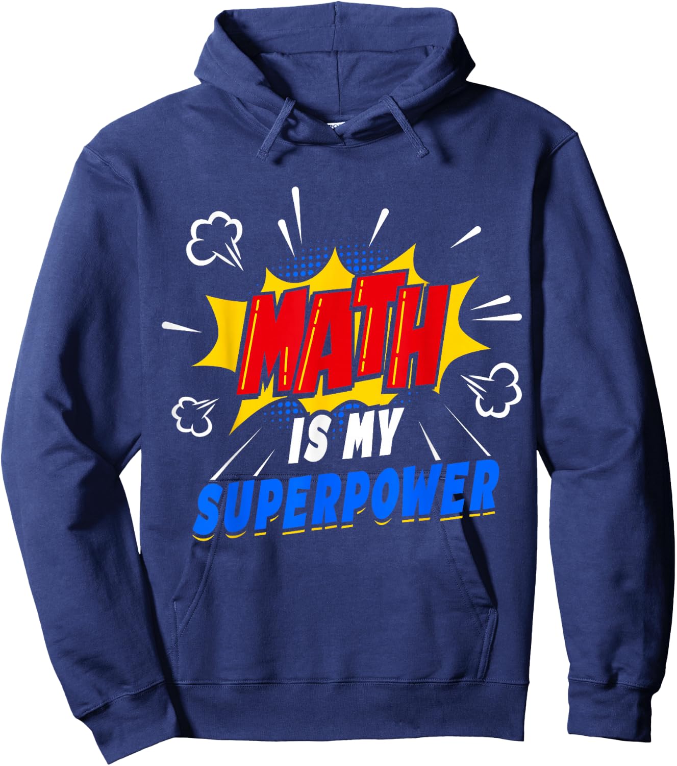 Math Is My Superpower Math Love Education Teacher Hoodie - Hoodie | Navy