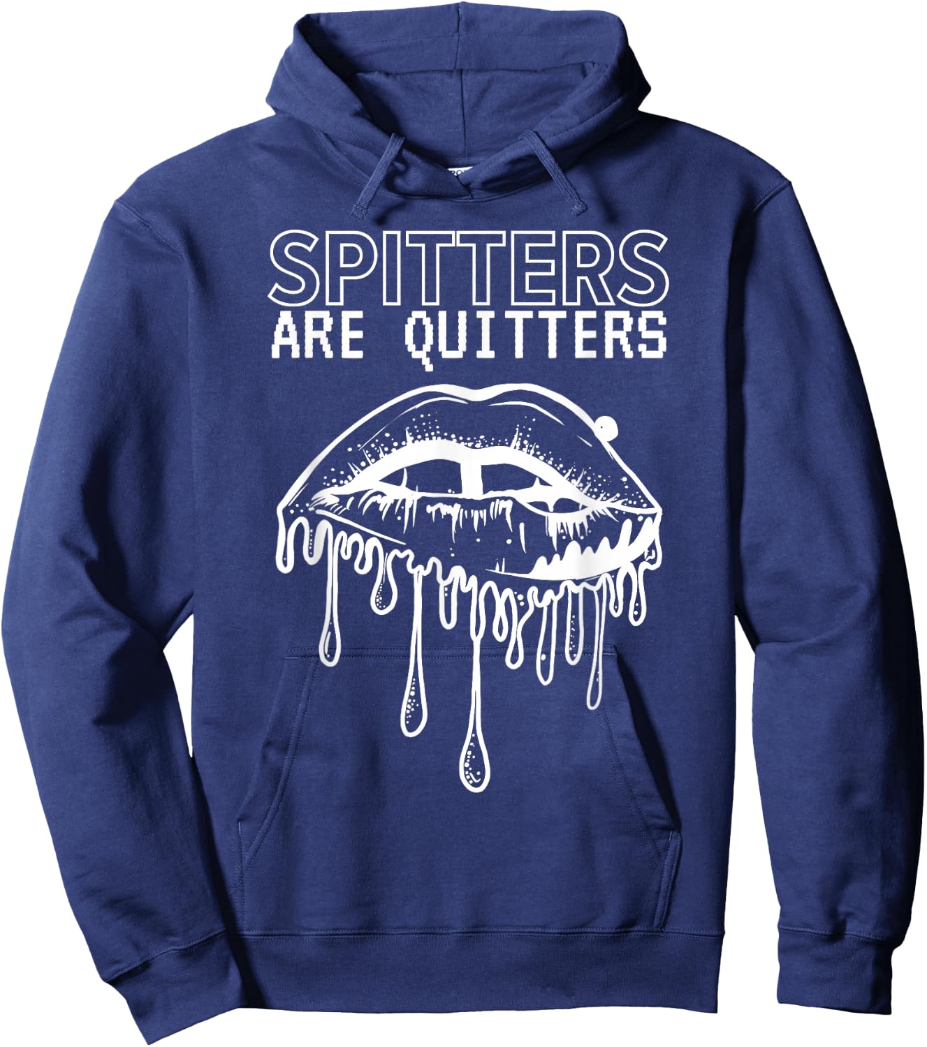 SPITTERS ARE QUITTERS -Adults Black Cotton 100% Short Sleeve Modern Humorous Hoodie - Hoodie | Navy