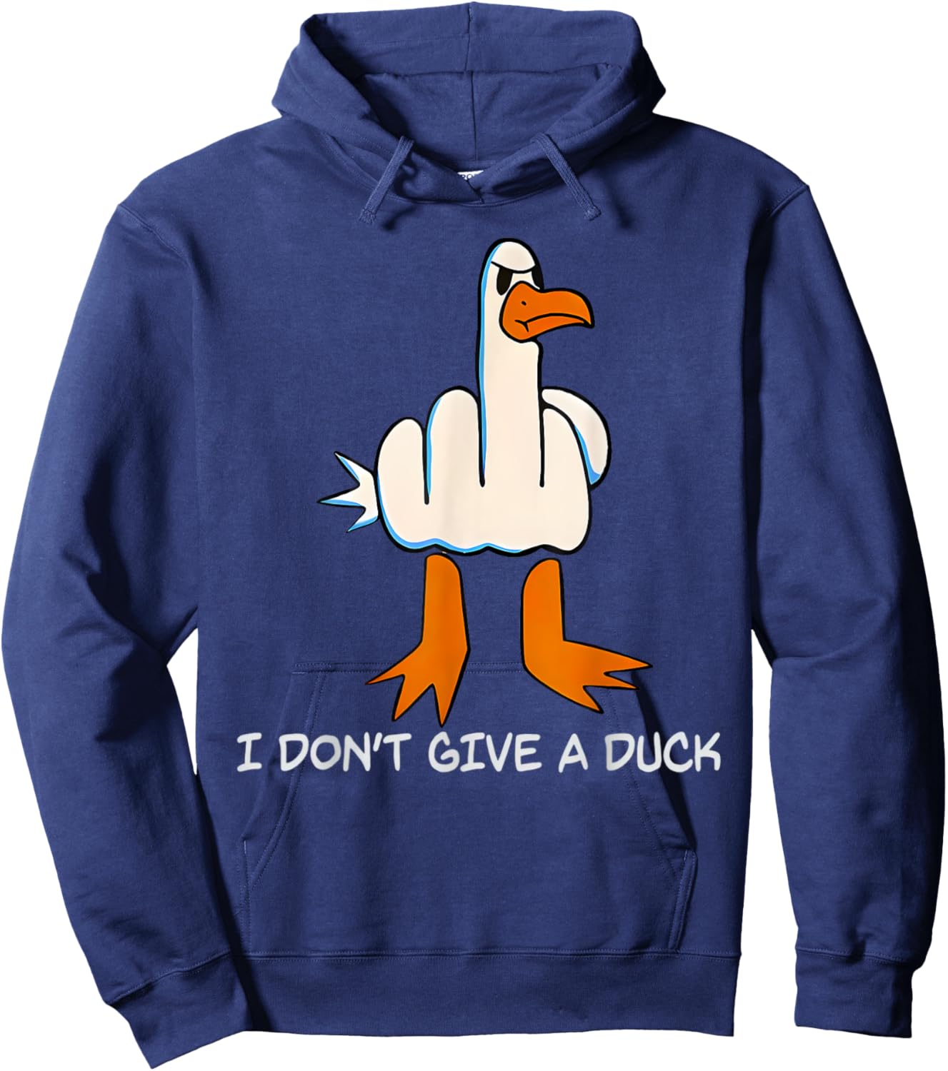 I Don't Give A Duck Middle Finger Funny Offensive Rude Duck Hoodie - Hoodie | Navy