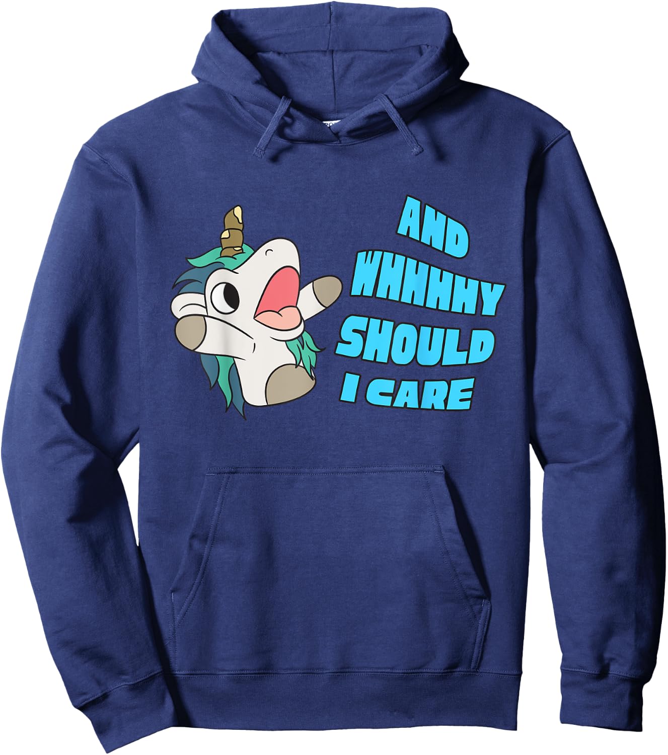 Why Should I Care Unicorn Gifts Funny Sarcastic Hoodie - Hoodie | Navy