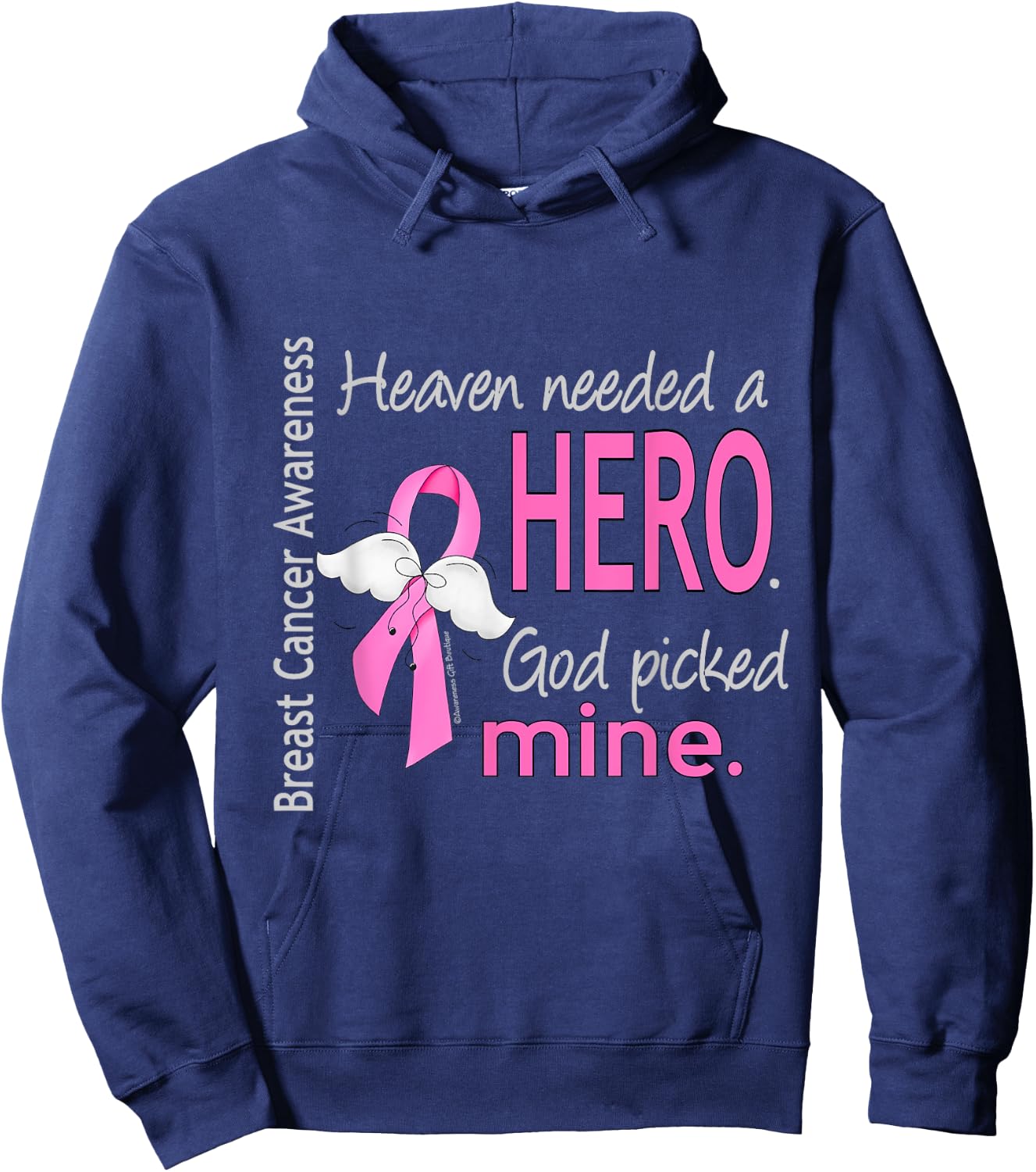 Breast Cancer Shirt Heaven Needed a Hero God Picked Mine Hoodie - Hoodie | Navy