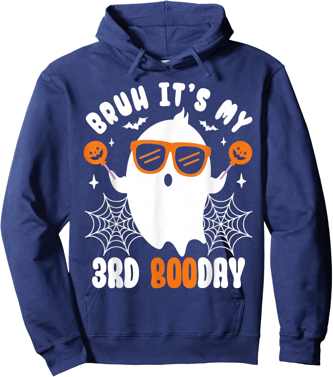 Bruh It's My 3rd Boo Day, Funny Halloween Ghost Boo Birthday Hoodie - Hoodie | Navy