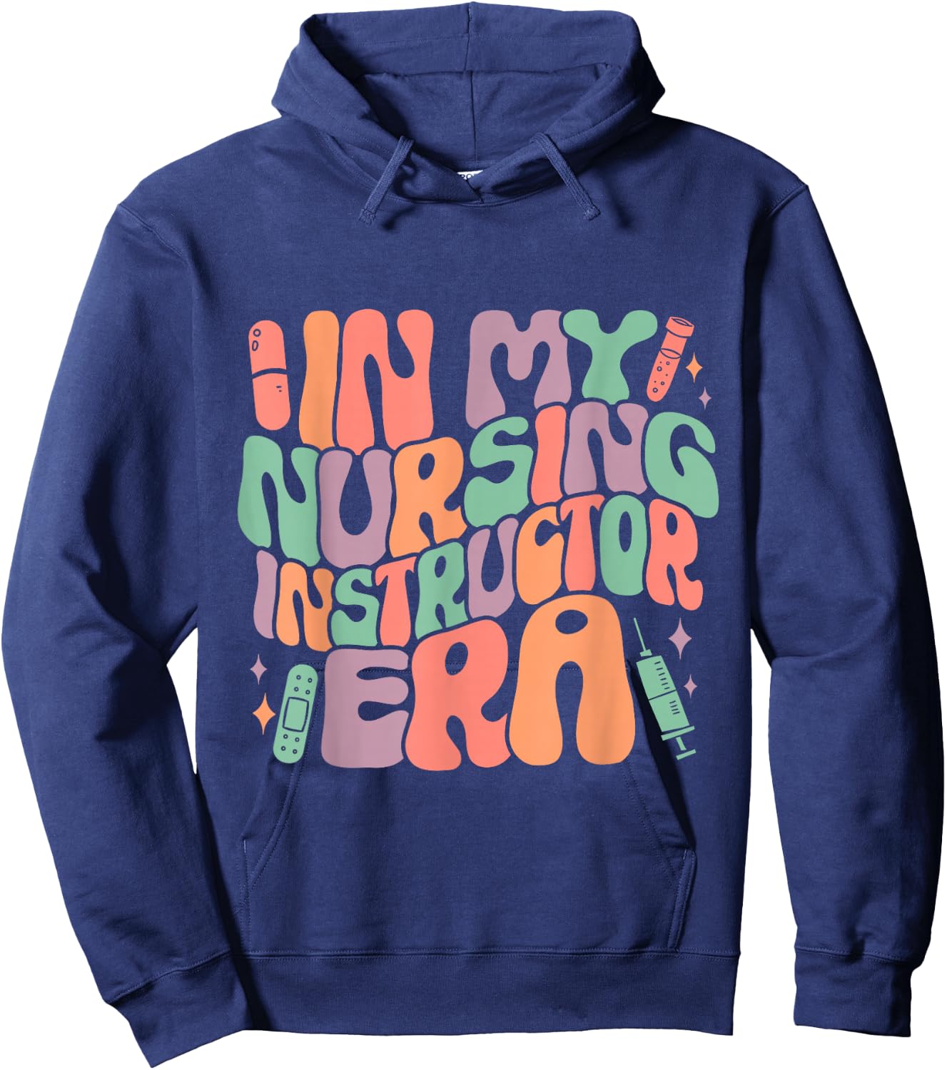 In My Nursing Instructor Era Groovy Hoodie - Hoodie | Navy