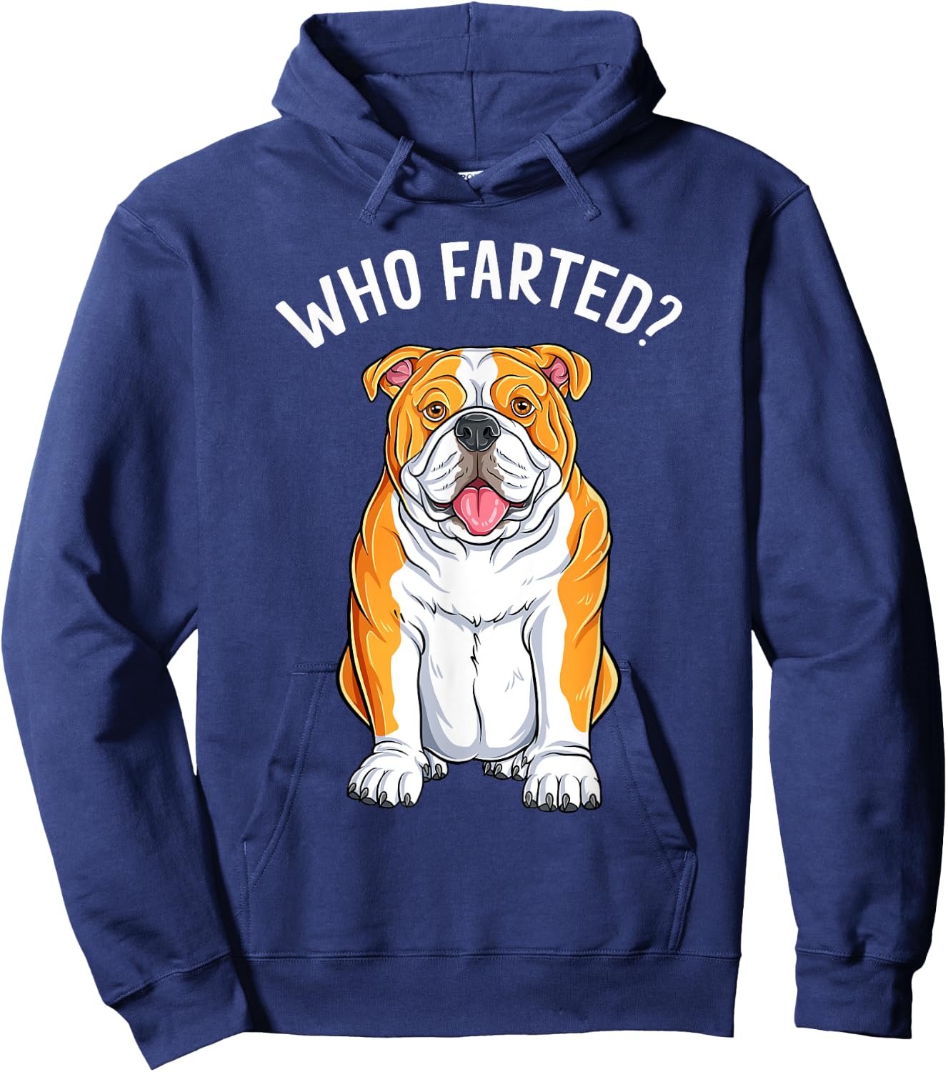 English Bulldog Who Farted Funny Humor Dog Lover Hoodie - Hoodie | Navy