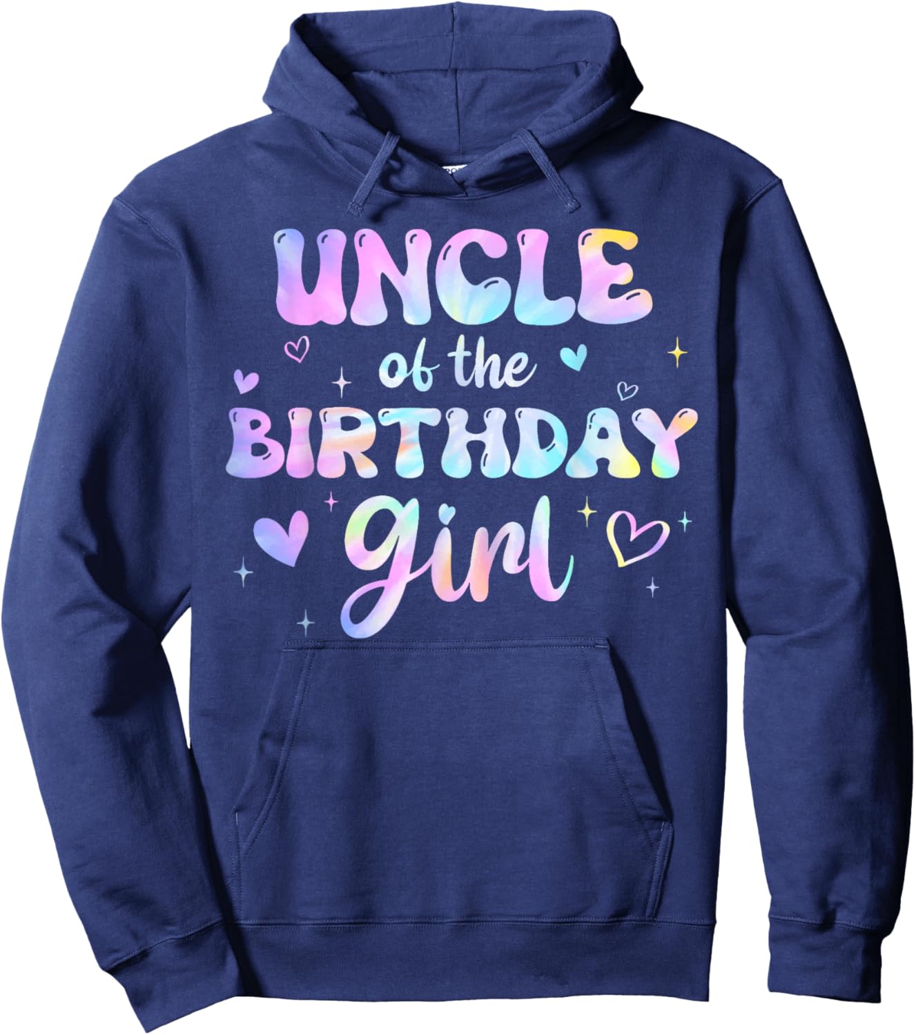 Uncle of the Birthday Girl Tie Dye Colorful Groovy Bday Hoodie - Hoodie | Navy