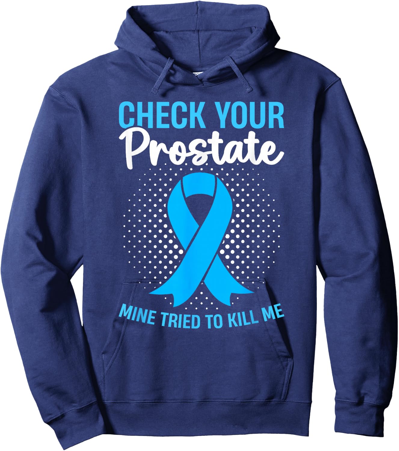 Prostate Cancer Free Awareness Month Survivor Hoodie - Hoodie | Navy