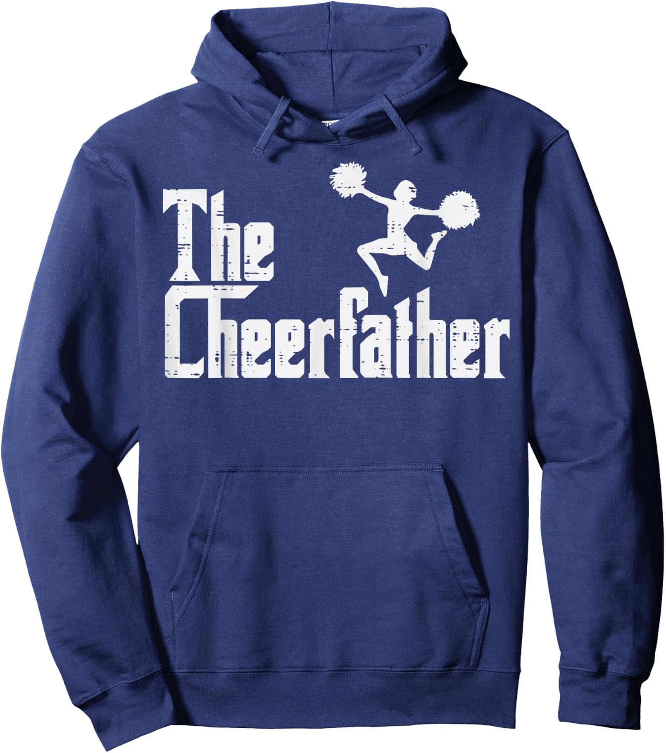 The Cheer Father Funny Cheerleader Dad Fathers Day Papa Men Hoodie - Hoodie | Navy