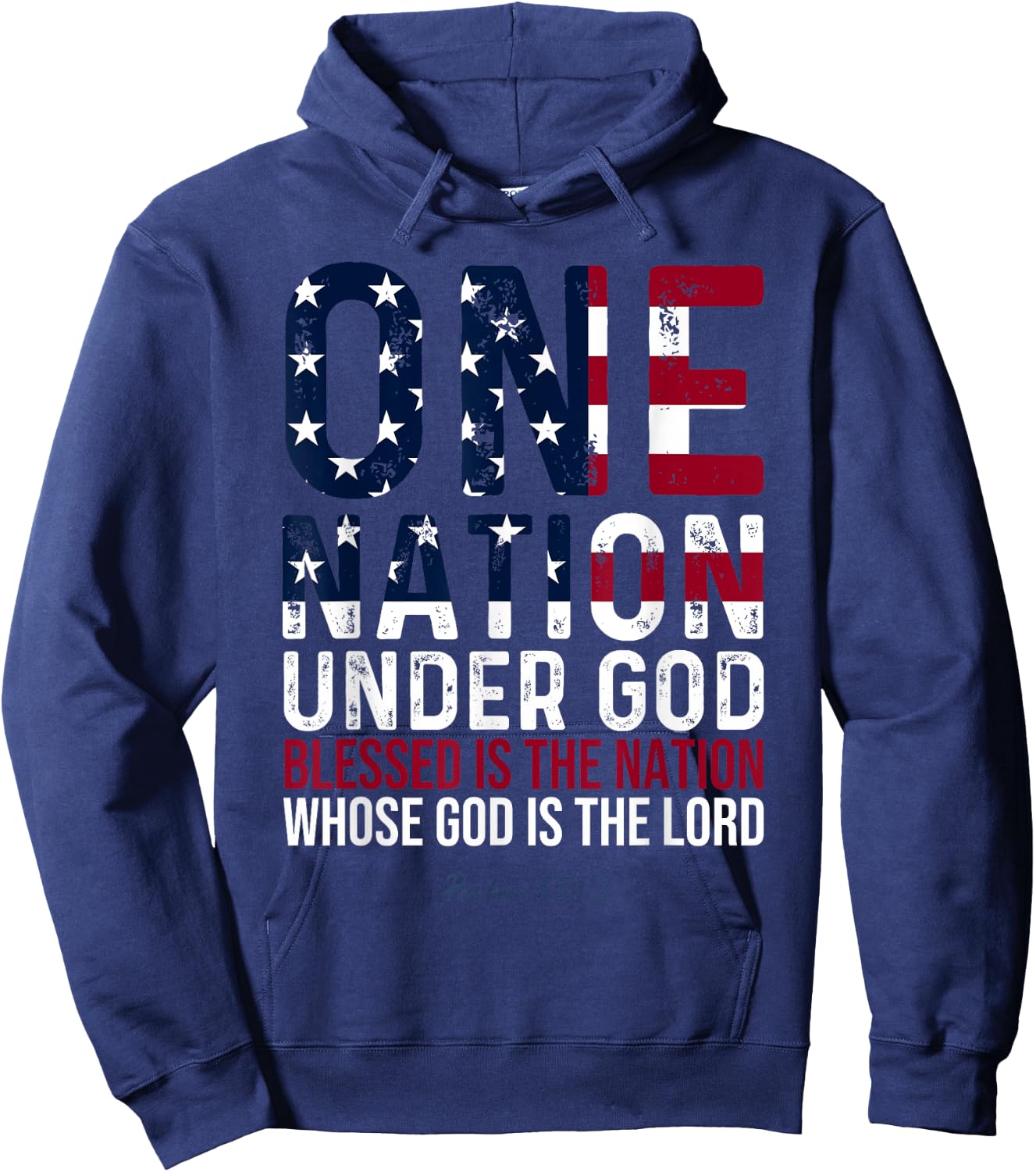 One Nation Under God Blessed Is The Nation Whose God Hoodie - Hoodie | Navy