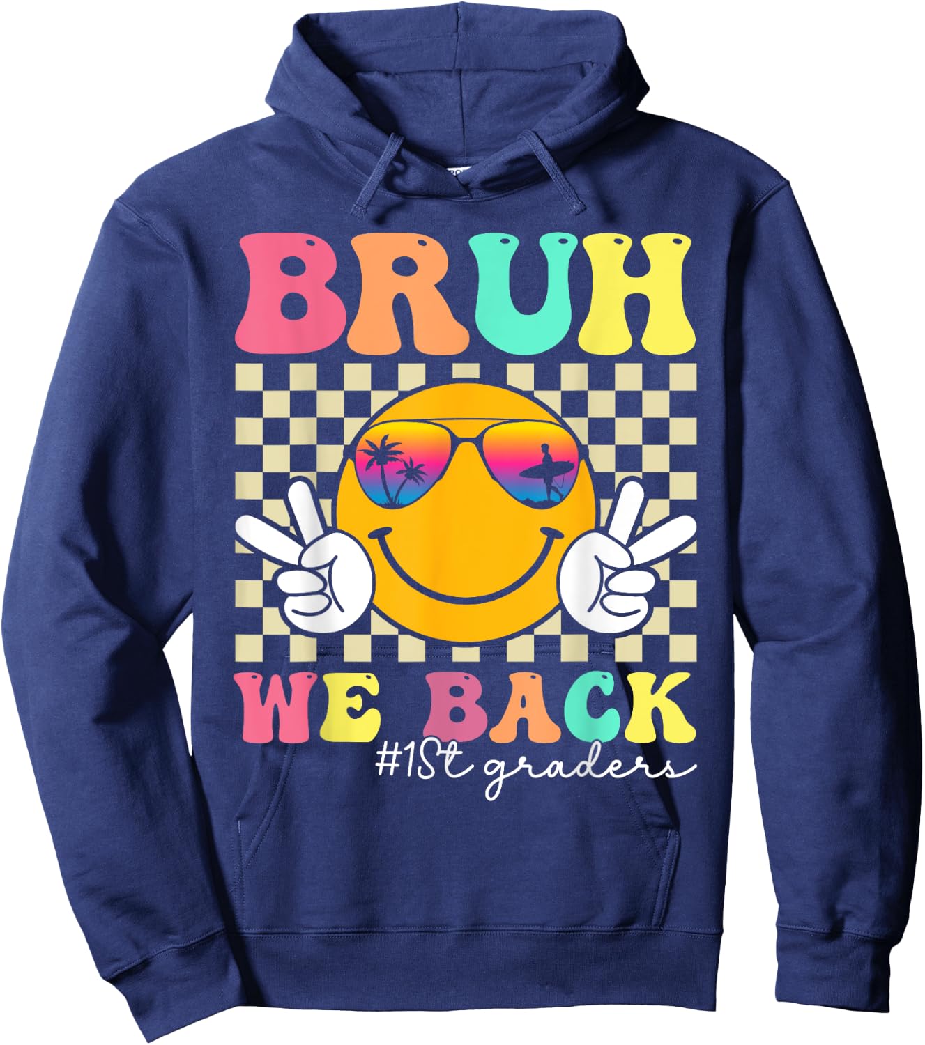 Bruh We Back 1st Graders Smile Face 1st Day of First Grade Hoodie - Hoodie | Navy