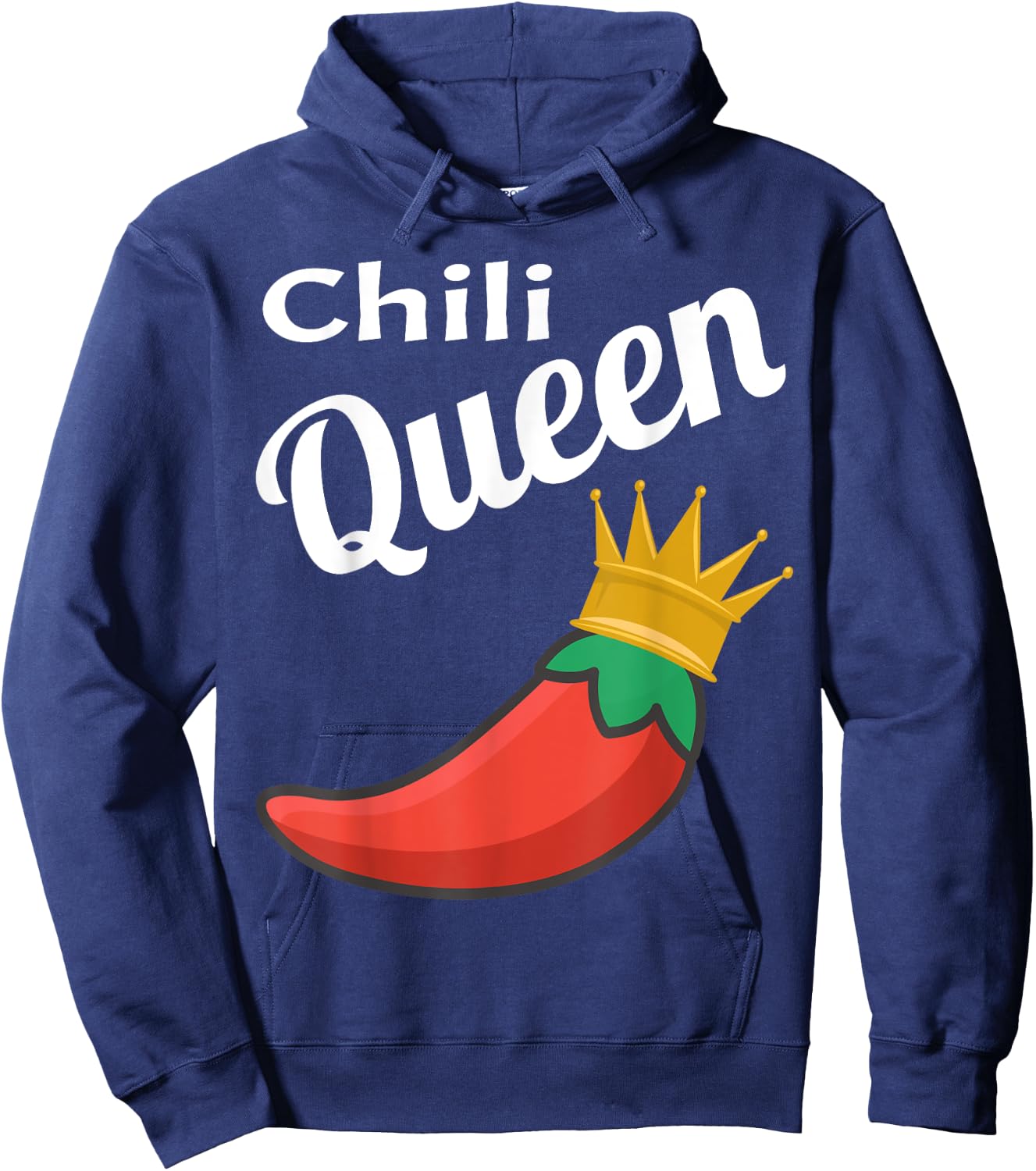 Chili Queen Funny Chili Cook Off Winner Foodie Funny Saying Hoodie - Hoodie | Navy
