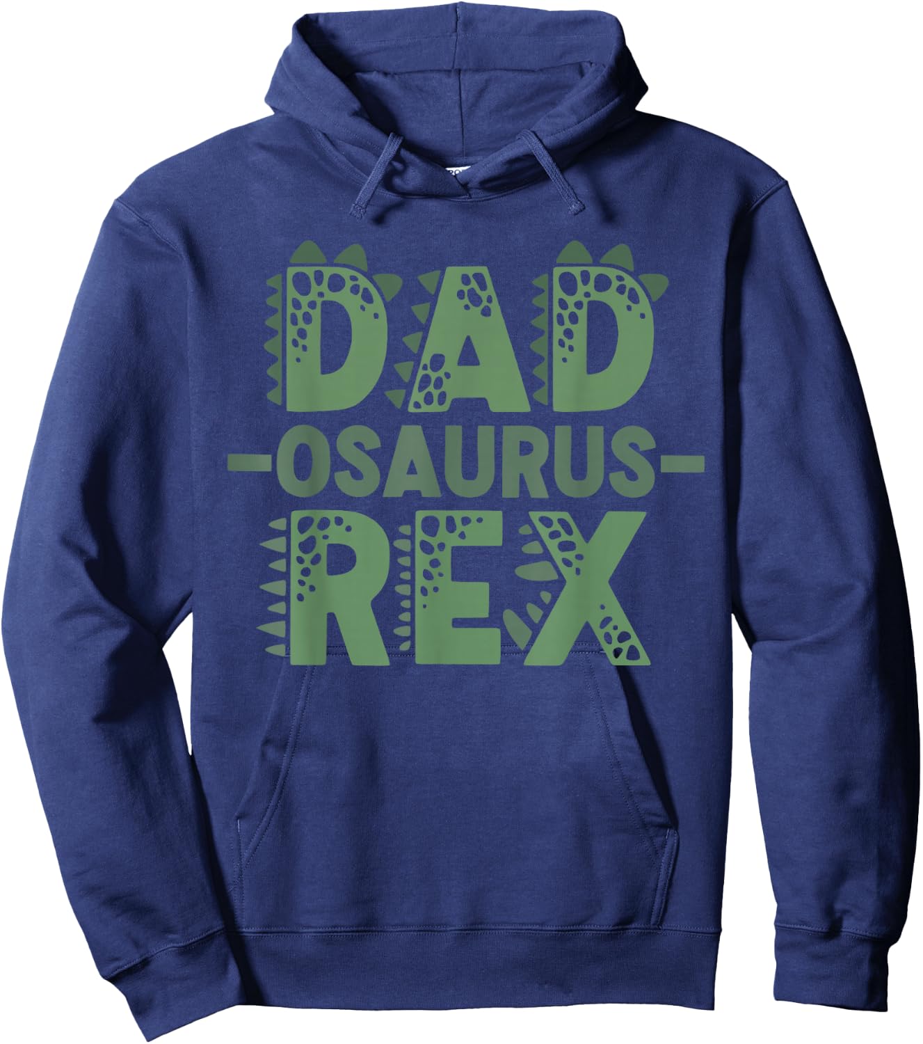 Dadsaurus T rex Dinosaur Funny Dad Saurus Matching Family Hoodie - Hoodie | Navy