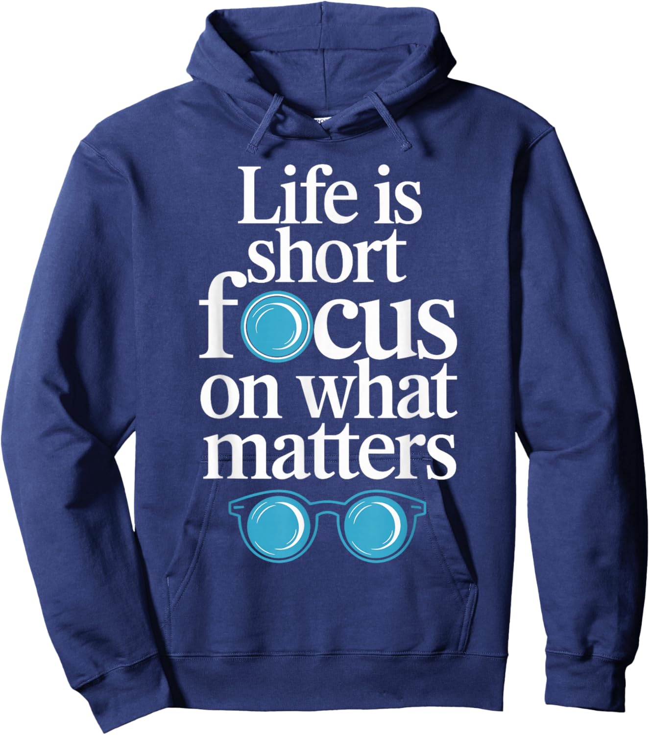 Life is short, focus on what matters Optometrist Hoodie - Hoodie | Navy