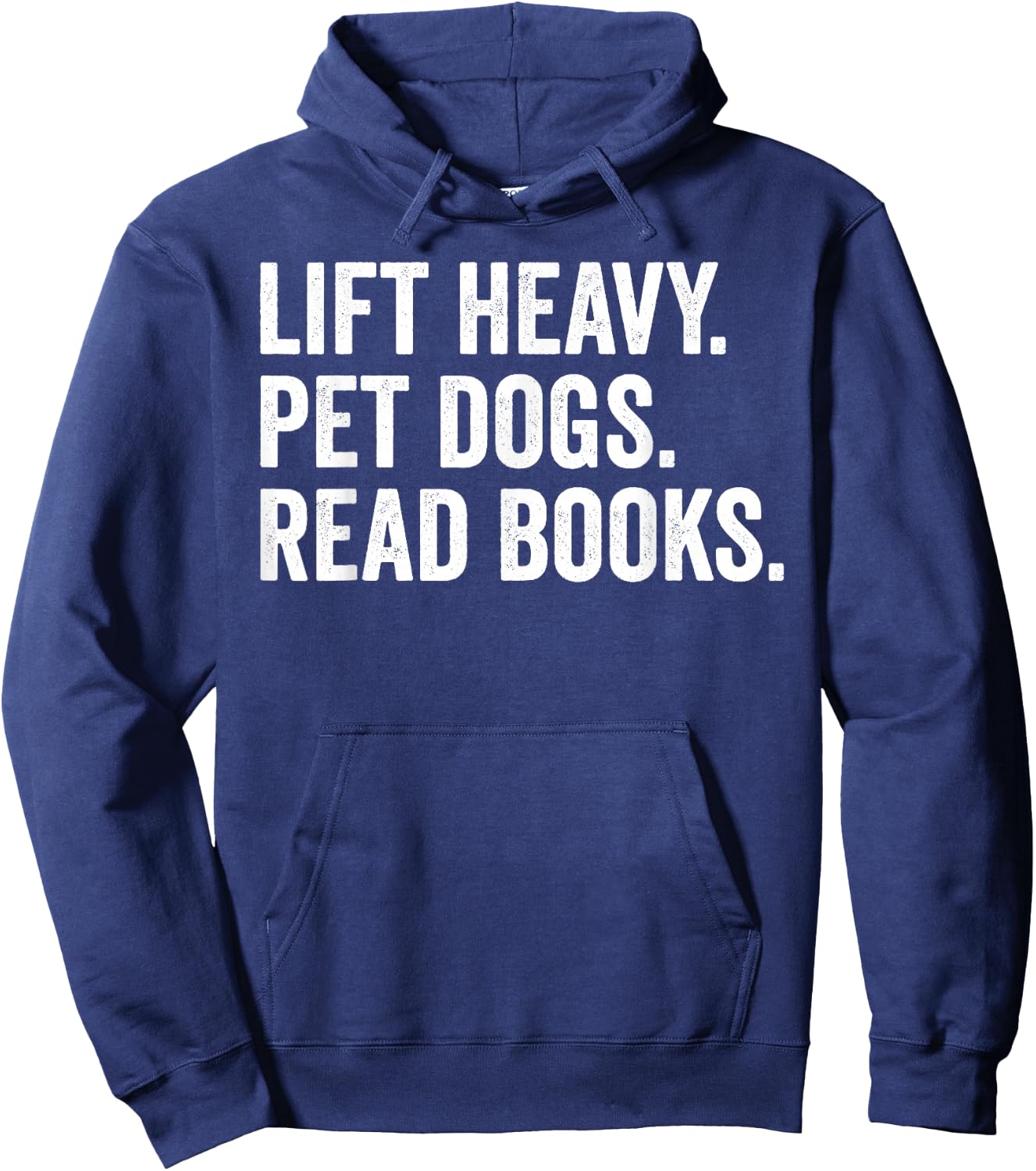Lift Heavy Pet Dogs Read Books Gym Workout Weight Lifter Hoodie - Hoodie | Navy