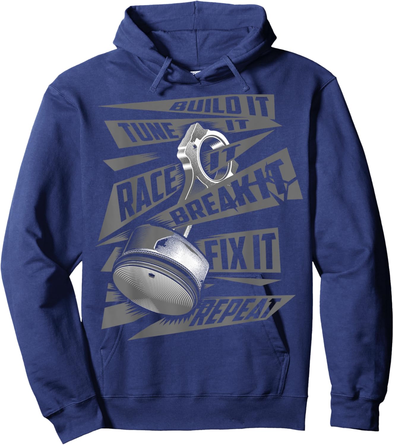 Funny Build It Tune It Race It Break It Fix It Repeat Hoodie - Hoodie | Navy