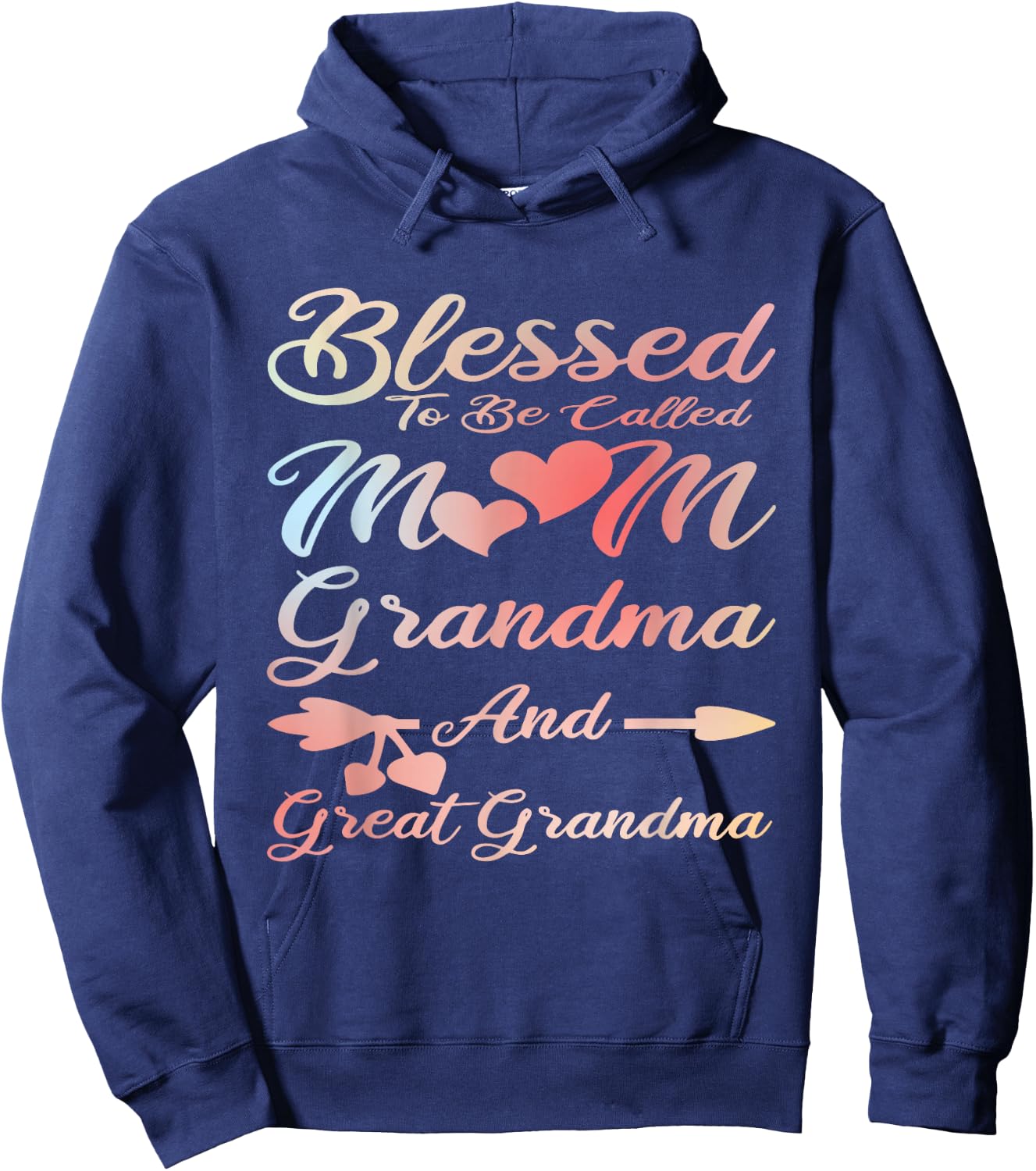 Blessed To Be Called Mom Grandma and Great Grandma Hoodie - Hoodie | Navy