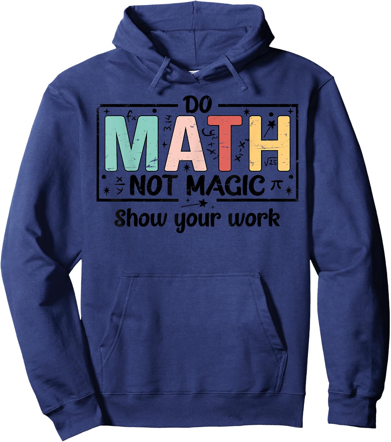 Do Math Not Magic Funny Math Teacher Back to School Hoodie - Hoodie | Navy