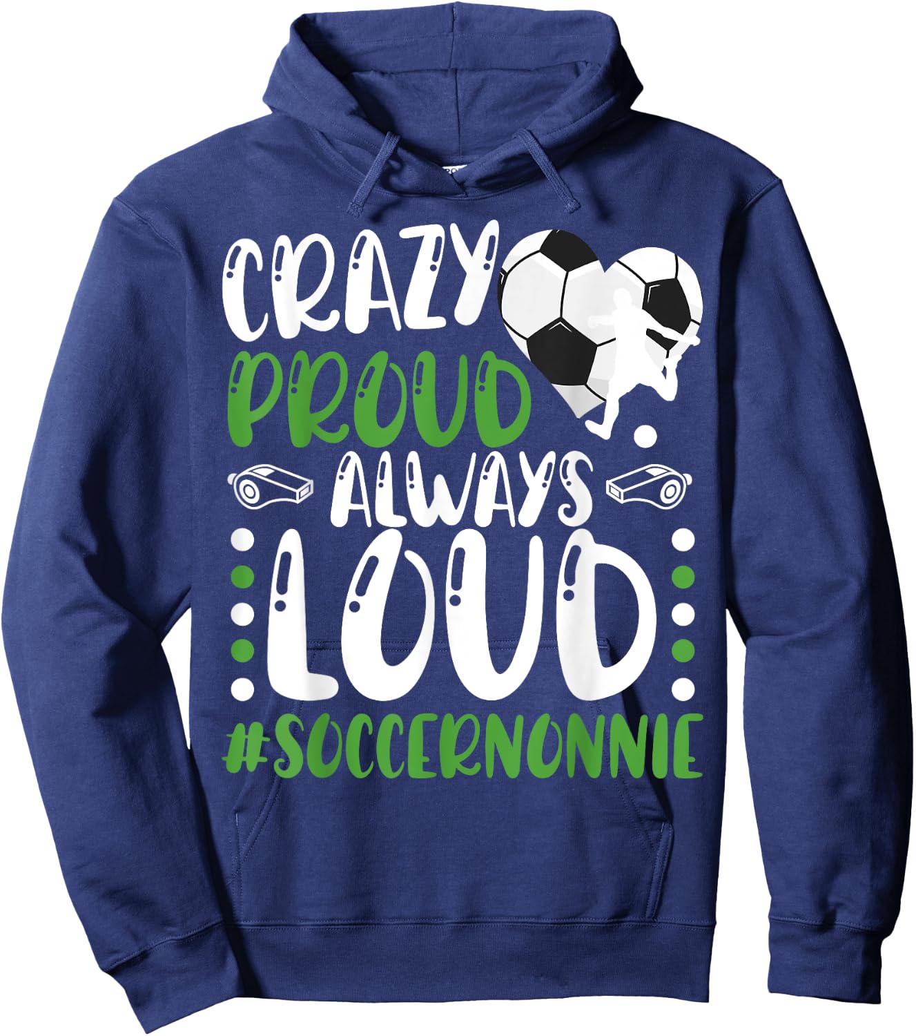 Crazy Proud Soccer Nonnie Of A Soccer Player Nonnie Hoodie - Hoodie | Navy