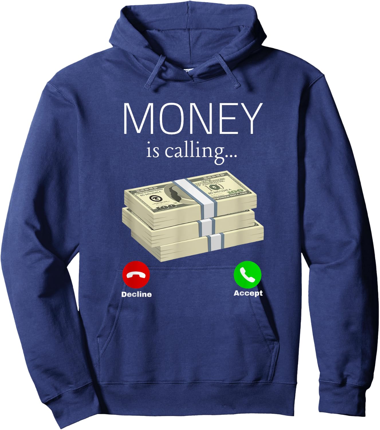Money Is Calling Dollar Cash Phone Screen Women Men Hoodie - Hoodie | Navy