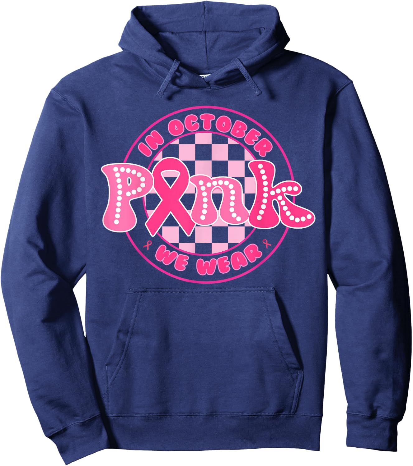 In October We Wear Pink Ribbon Breast Cancer Awareness Hoodie - Hoodie | Navy