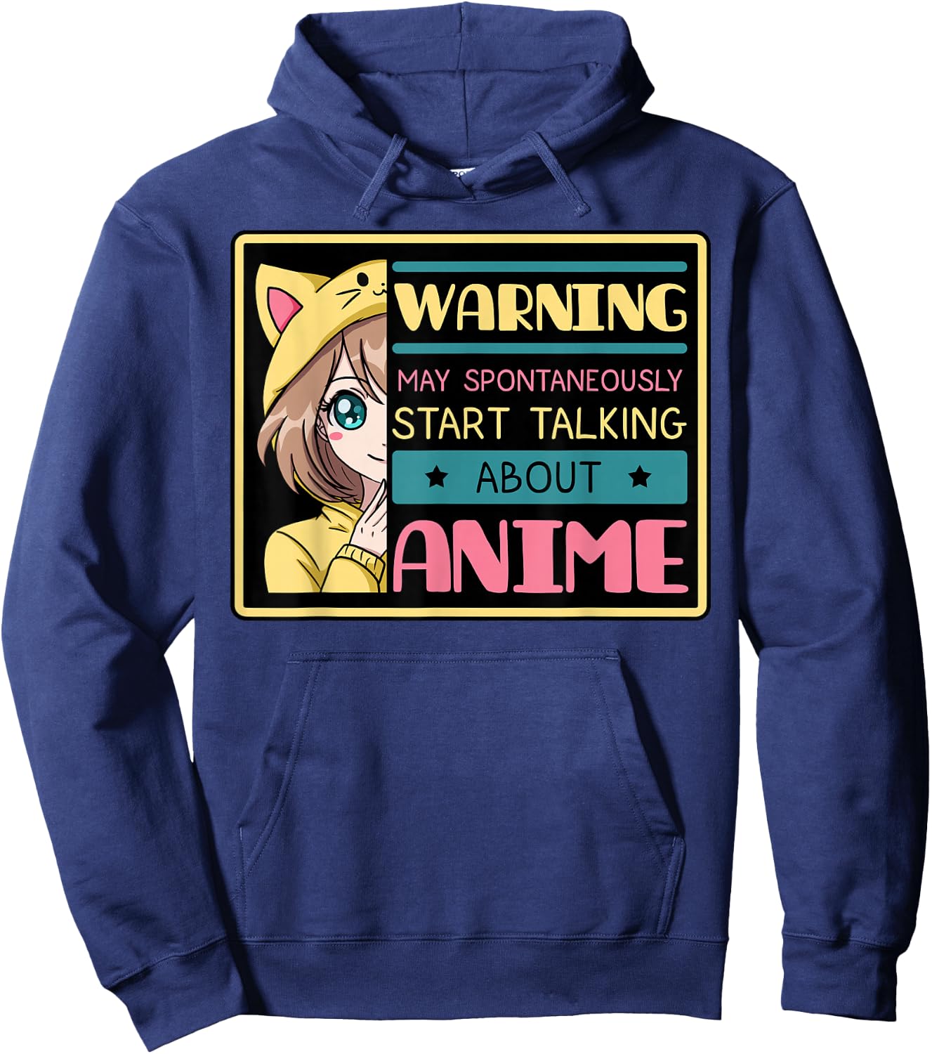 Warning May Spontaneously Start Talking About Anime Hoodie - Hoodie | Navy