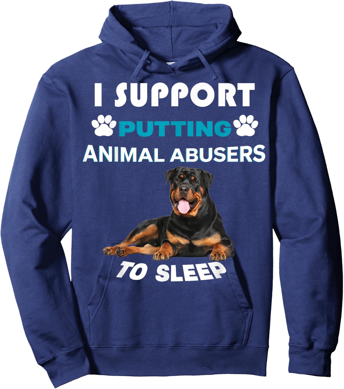 Rottweiler I support putting animal abusers to sleep Hoodie - Hoodie | Navy
