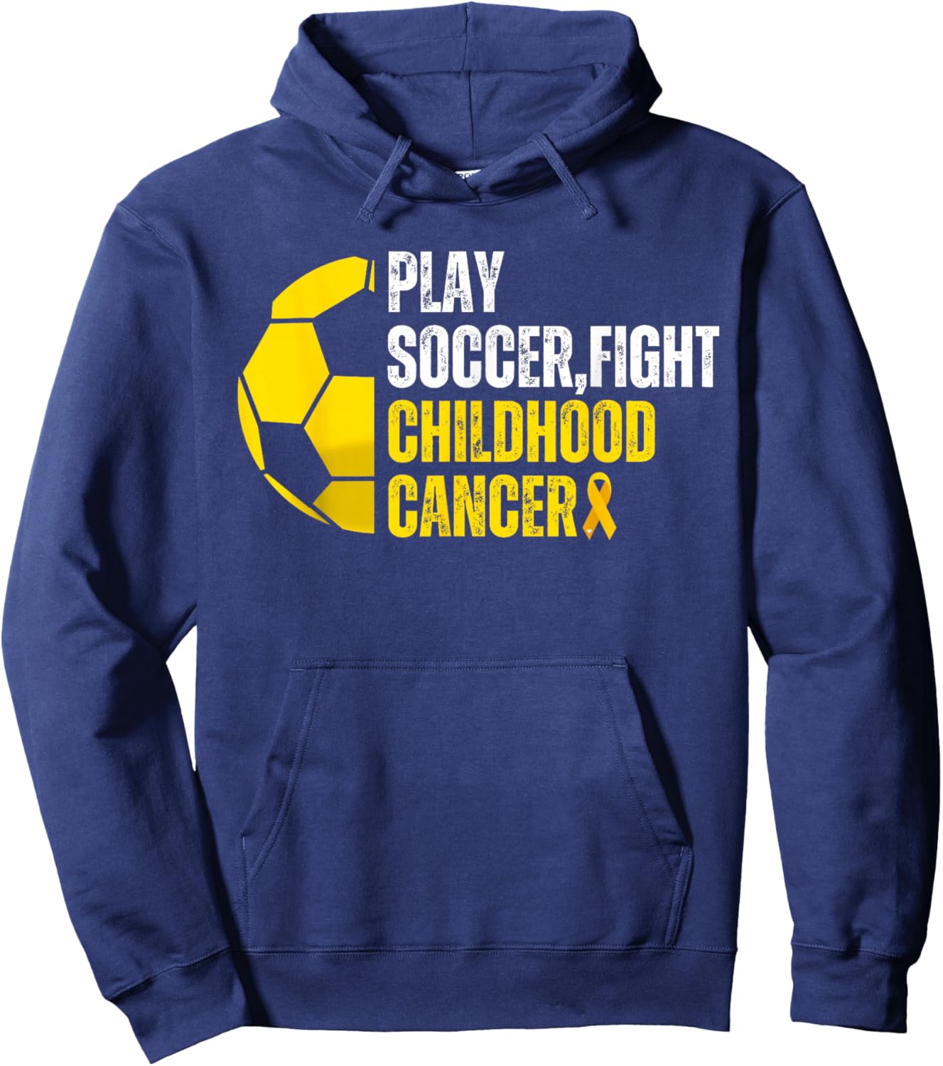 Soccer Player Ball Lovers Support Childhood Cancer Awareness Hoodie - Hoodie | Navy