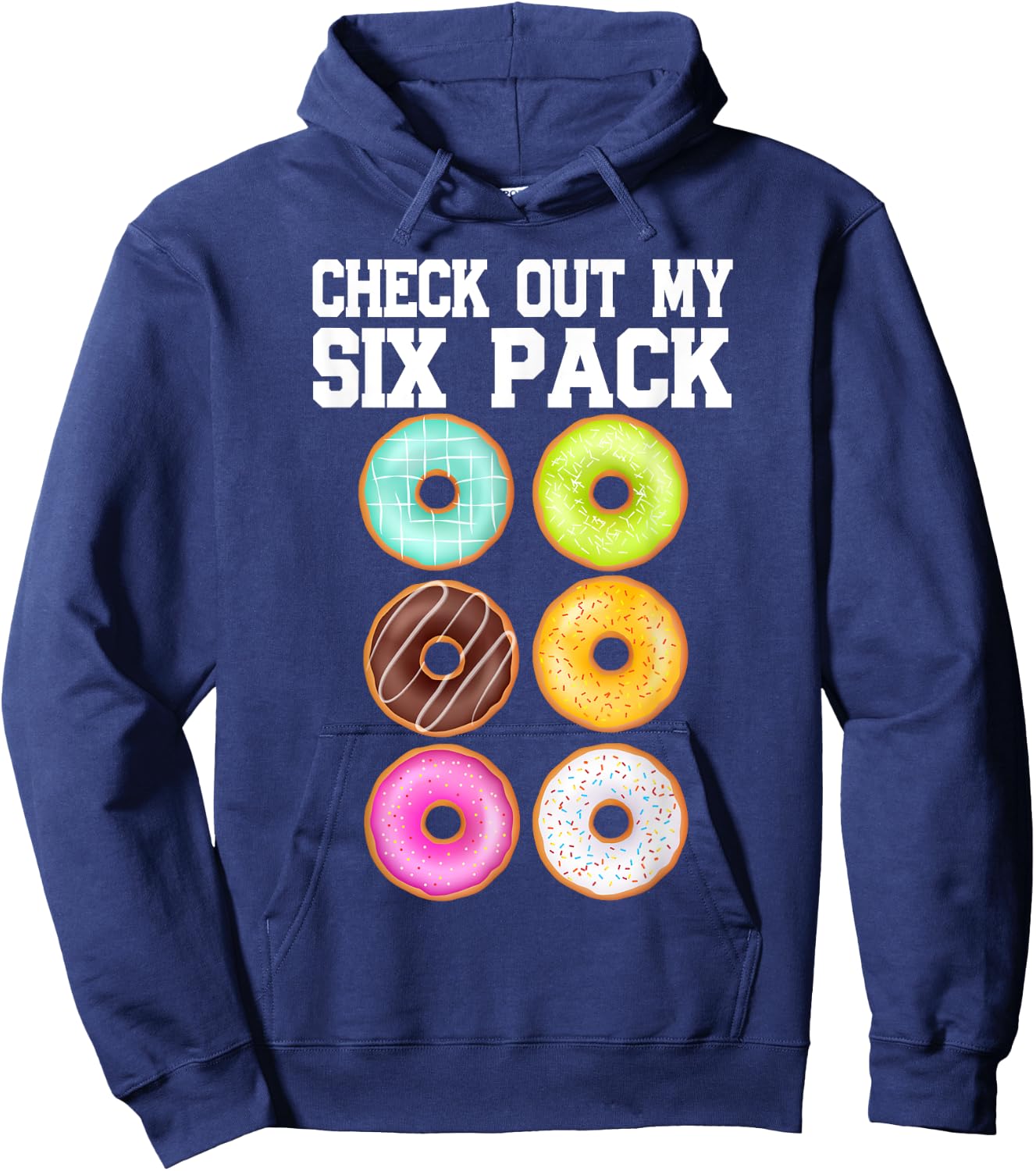 Check Out My Six Pack Donut Lover Funny Gym Hoodie - Hoodie | Navy