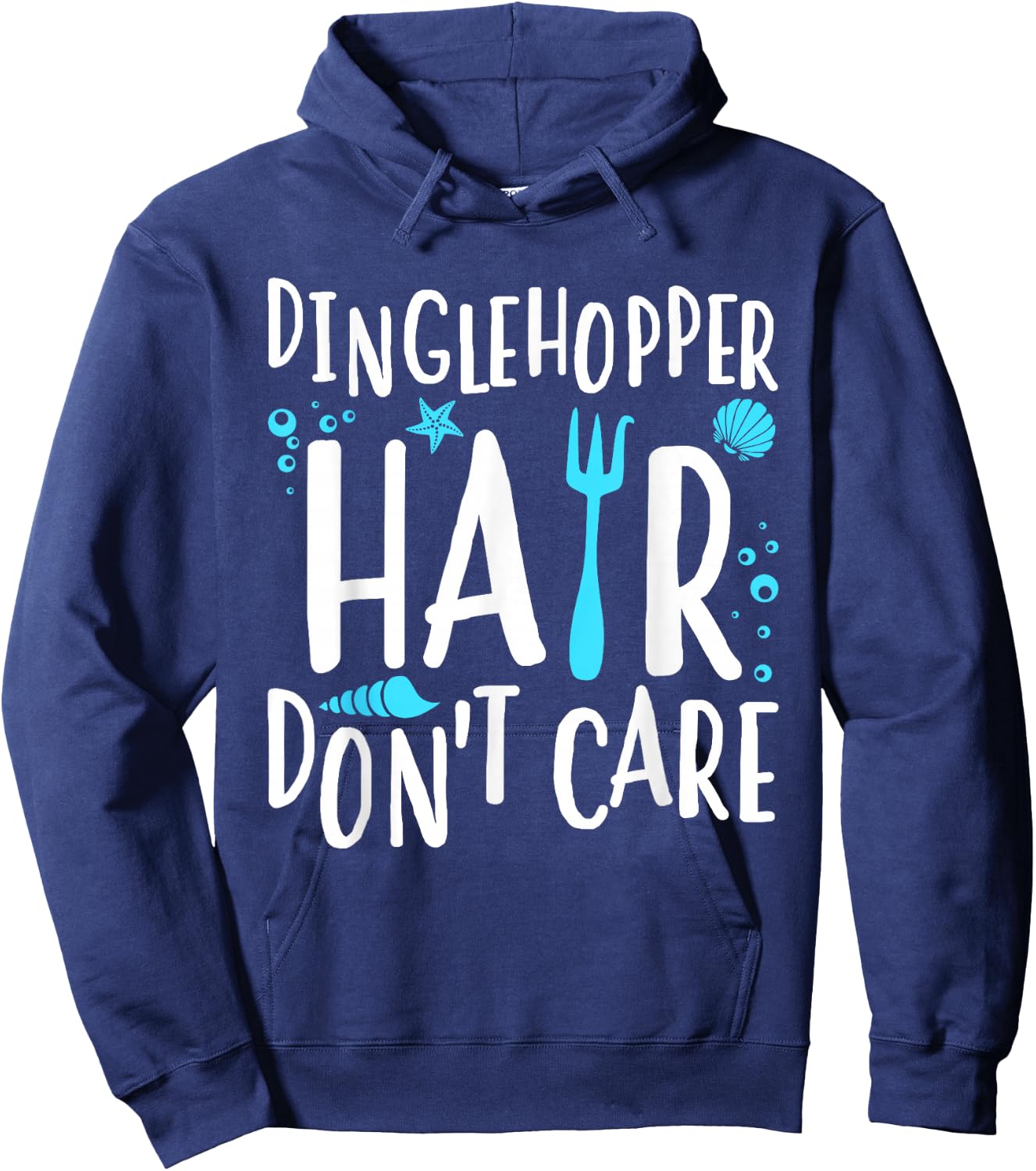 Mermaid Dinglehopper Hair Don't Care Women Girls Hoodie - Hoodie | Navy